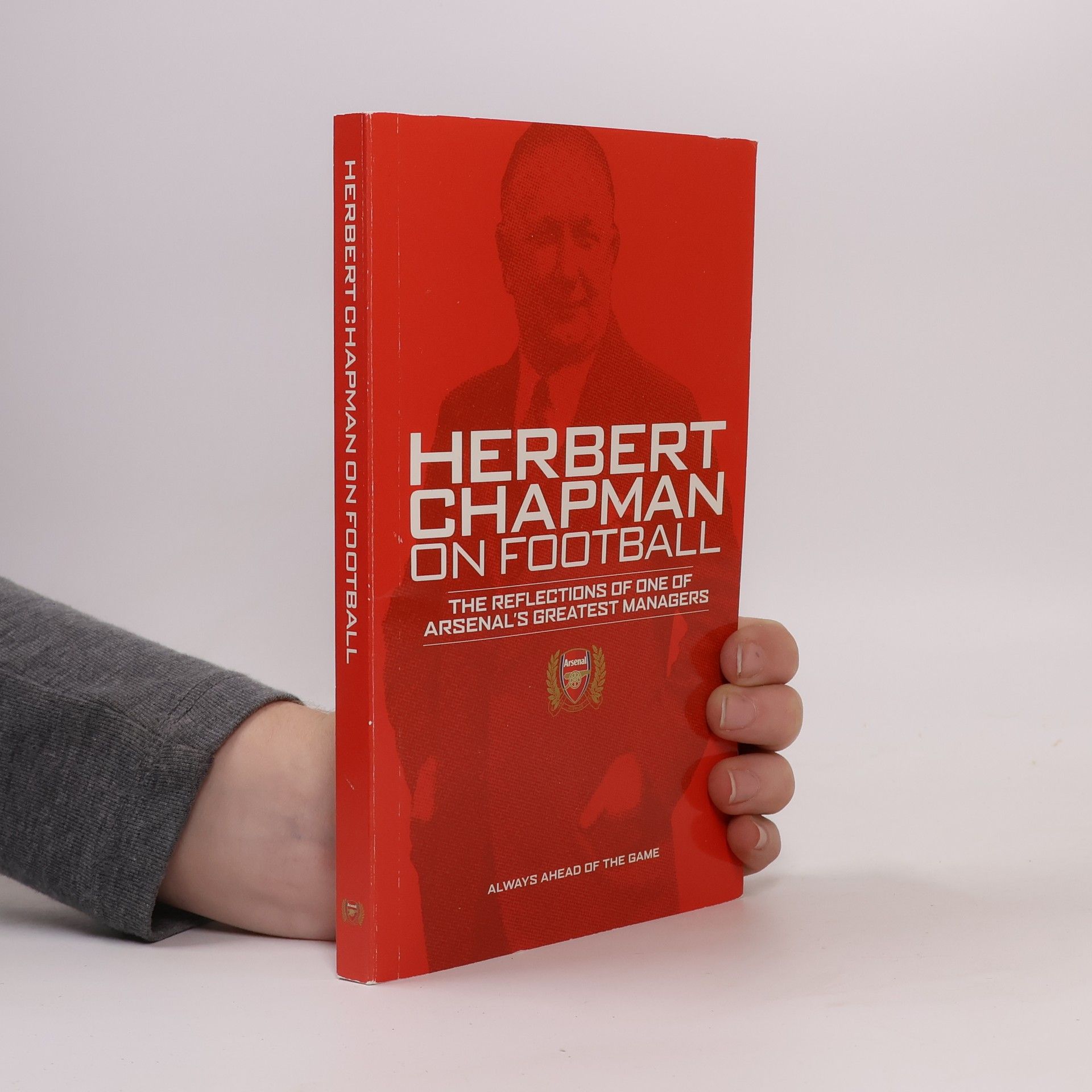 Herbert Chapman Herbert Chapman on Football