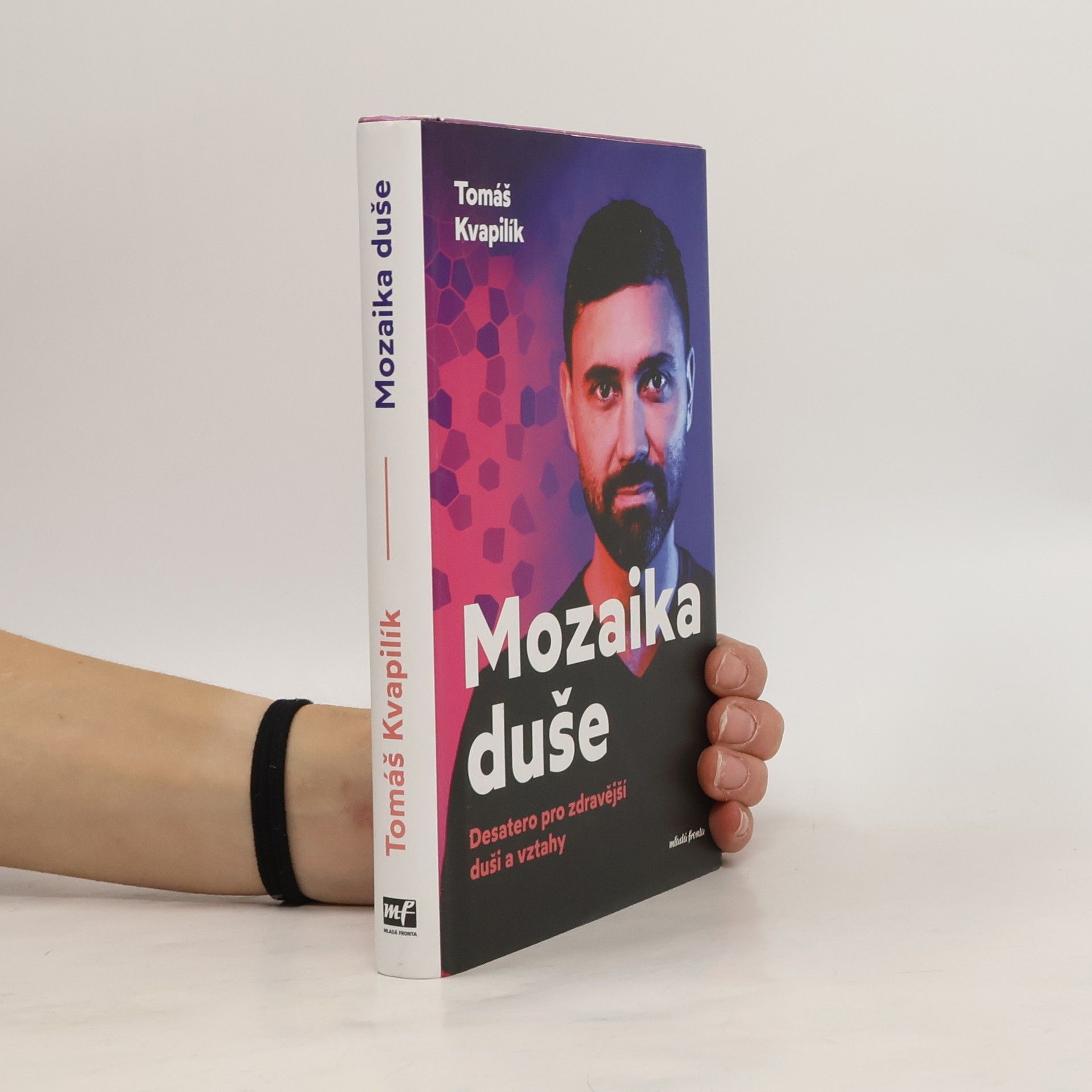 Mozaika duše : desatero pro zdravější duši a vztahy