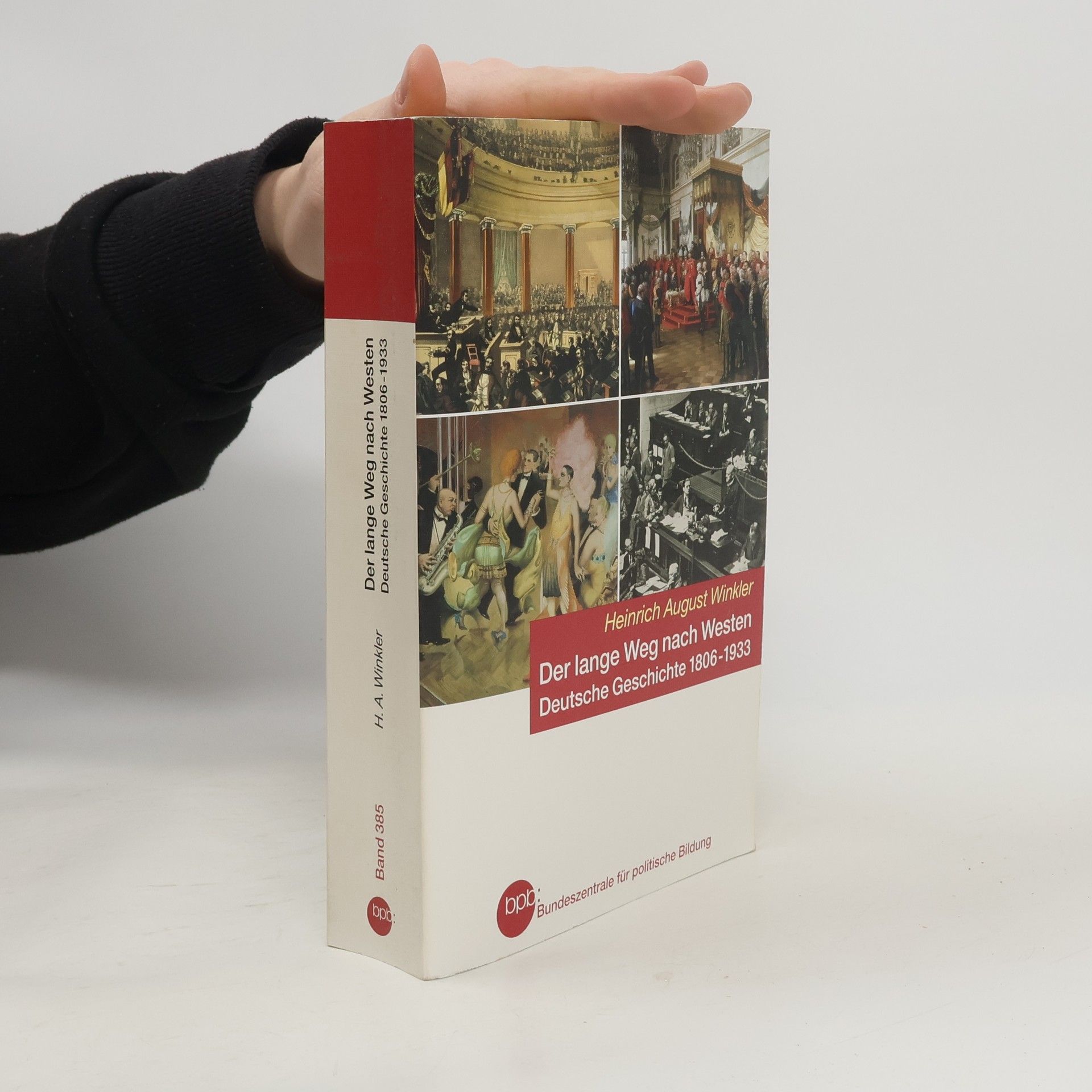 Heinrich August Winkler Der lange Weg nach Westen