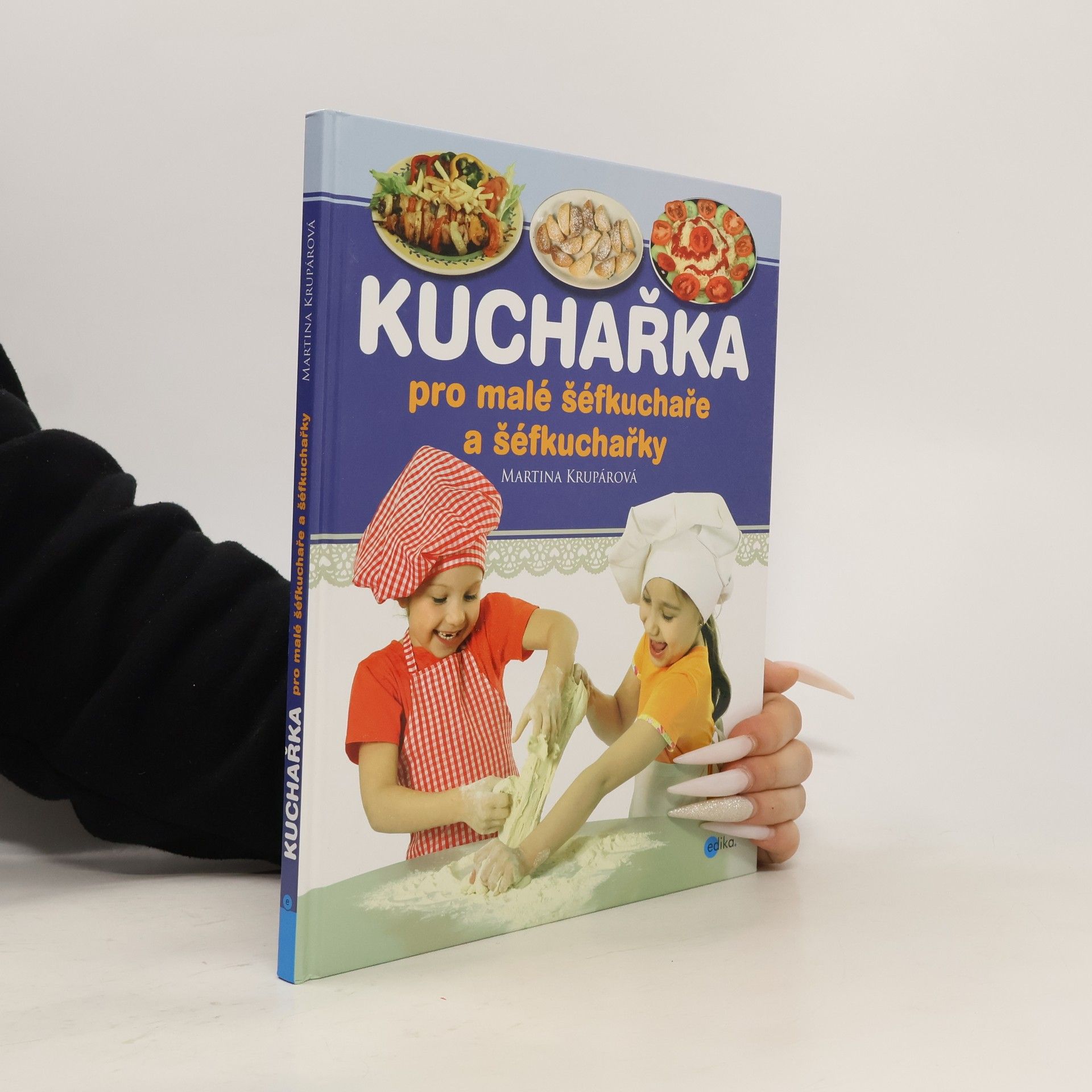 Kuchařka pro malé šéfkuchaře a šéfkuchařky