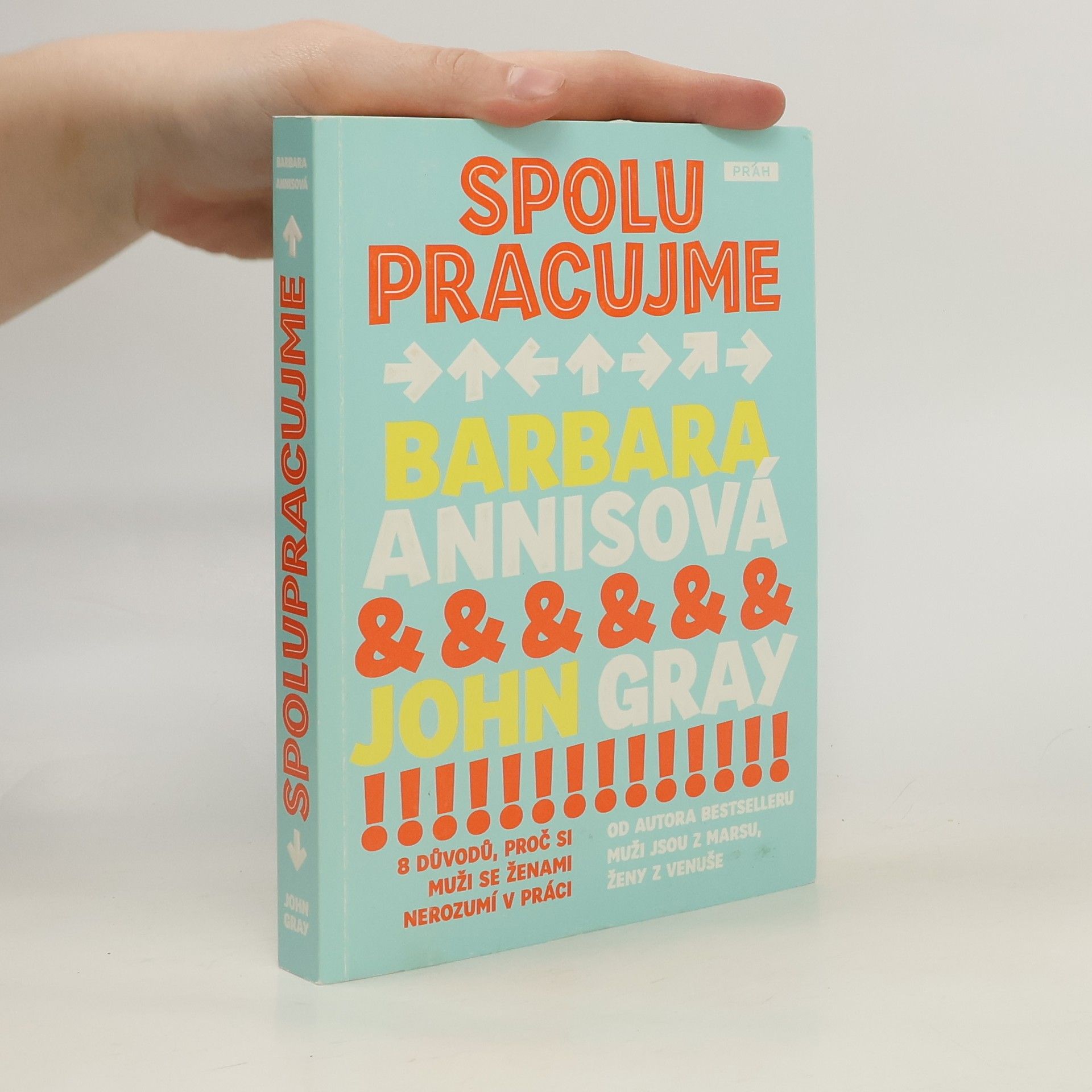 Barbara Annis Spolupracujme: 8 důvodů, proč si muži se ženami nerozumí v práci