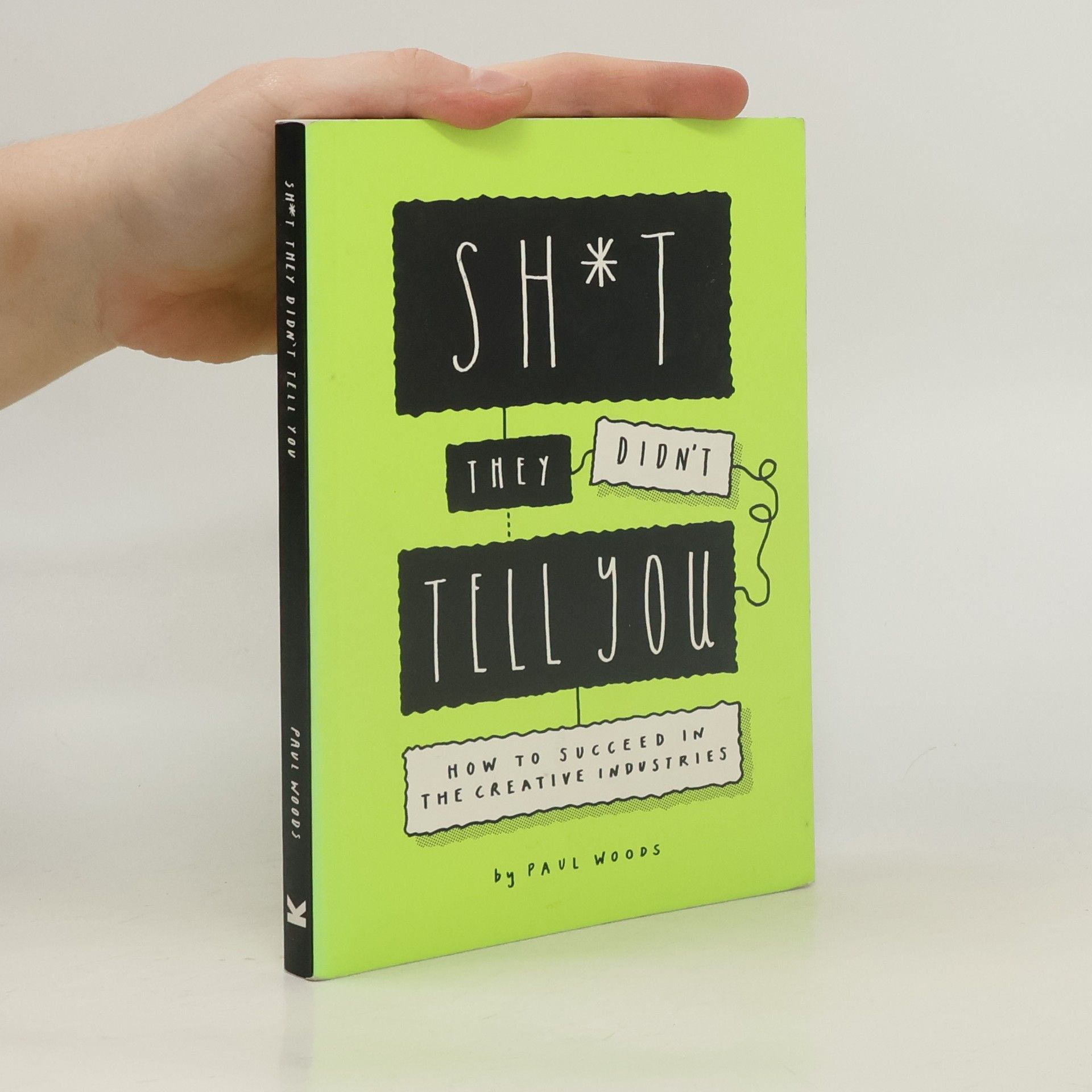 Sh*t They Didn't Tell You