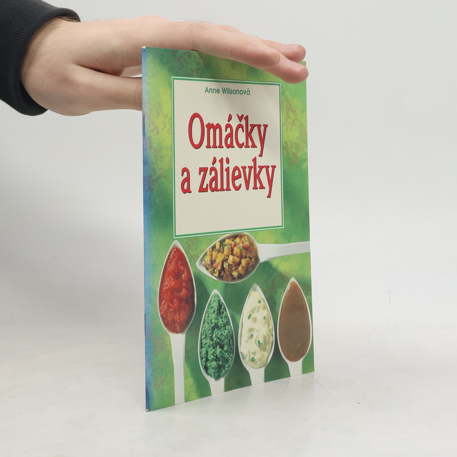 Anne Wilson Omáčky a zálievky