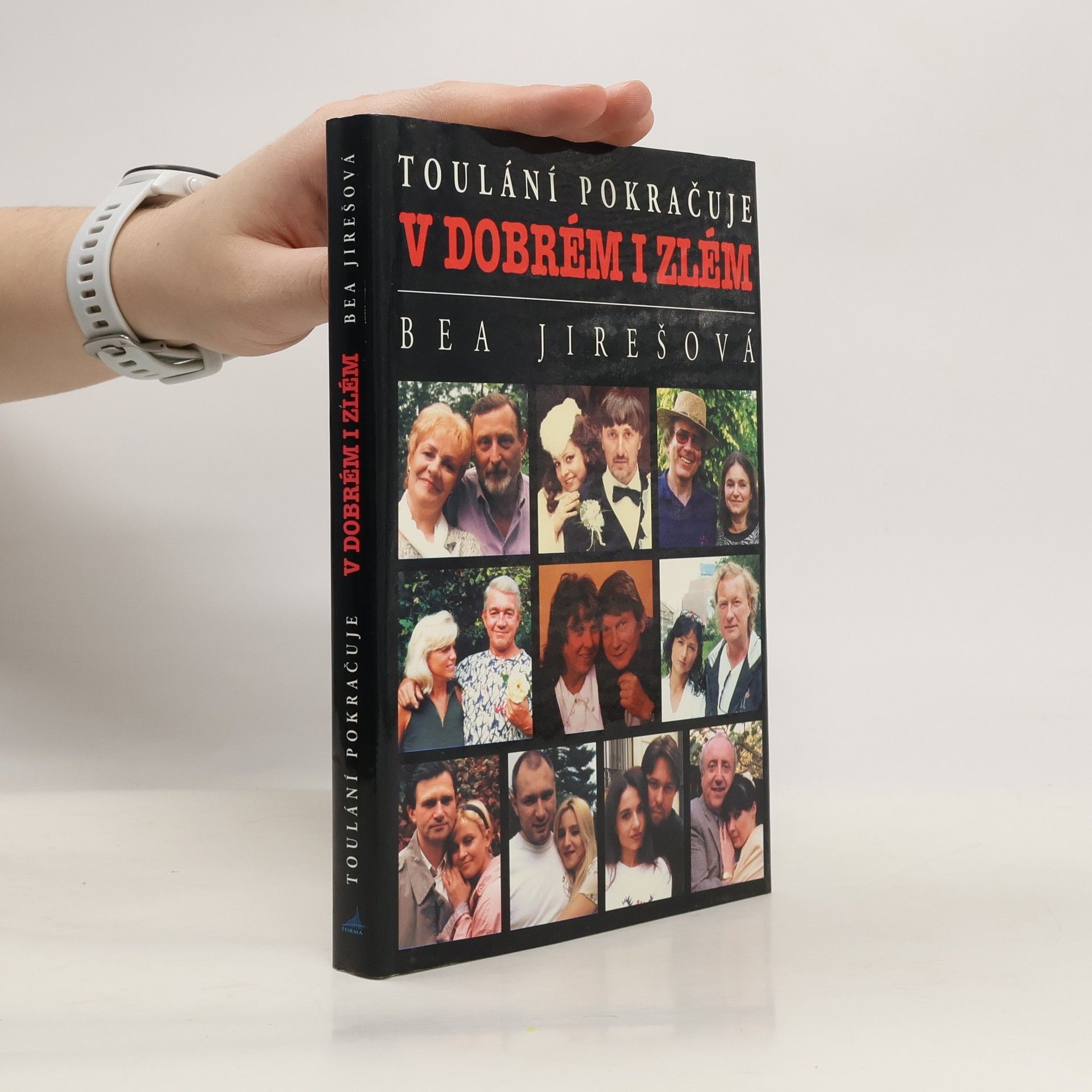 Bea Jirešová Toulání pokračuje v dobrém i zlém