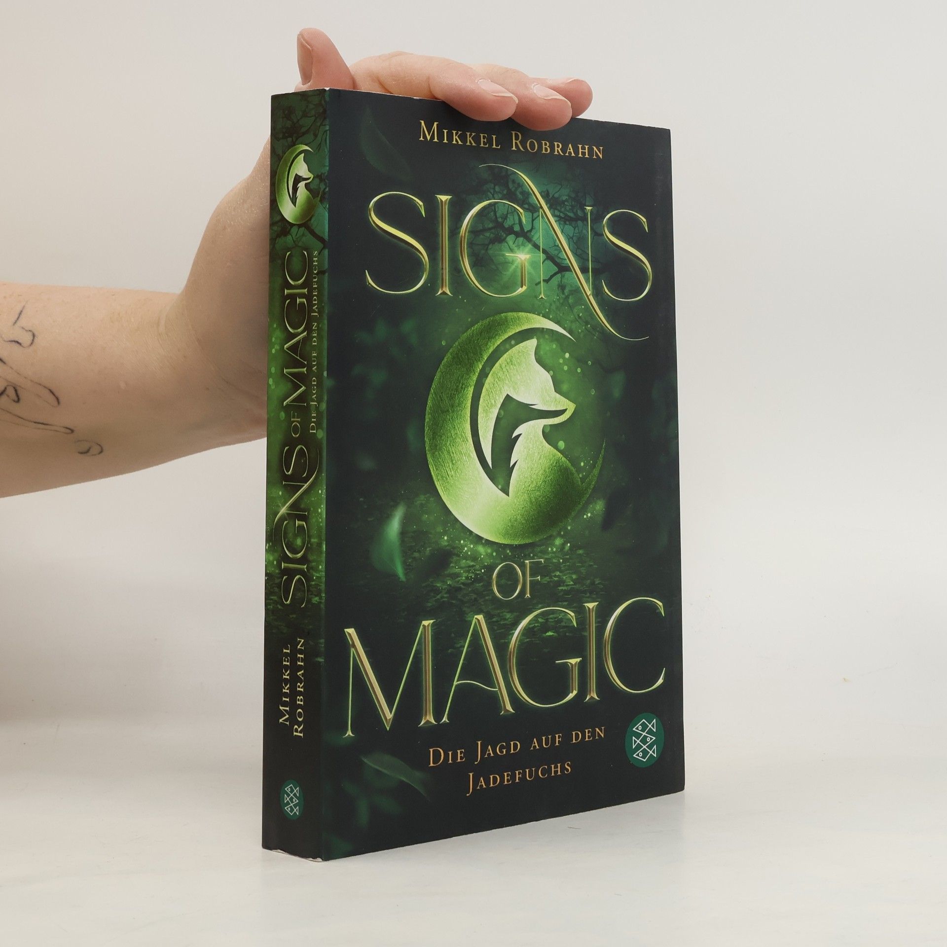 Mikkel Robrahn Signs of Magic. Die Jagd auf den Jadefuchs