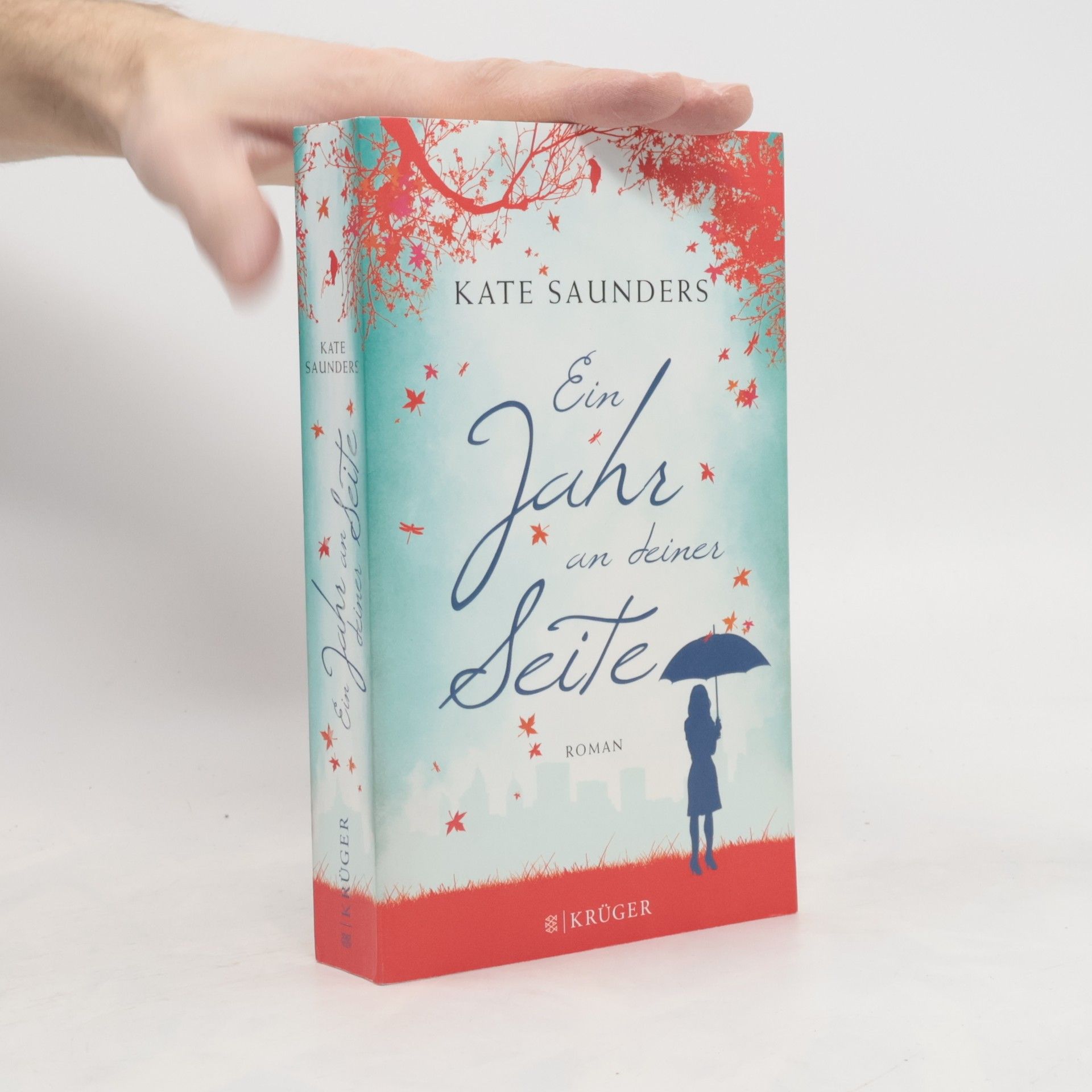 Kate Saunders Ein Jahr an deiner Seite