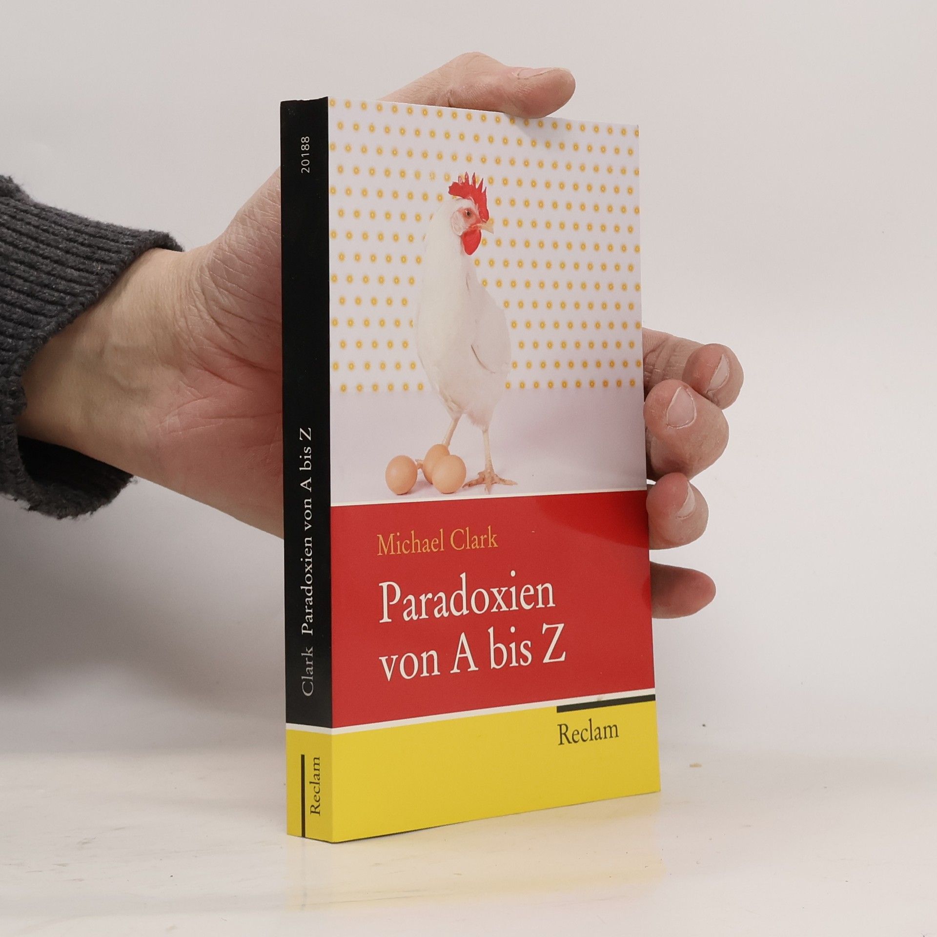 Michael Clark Paradoxien von A bis Z