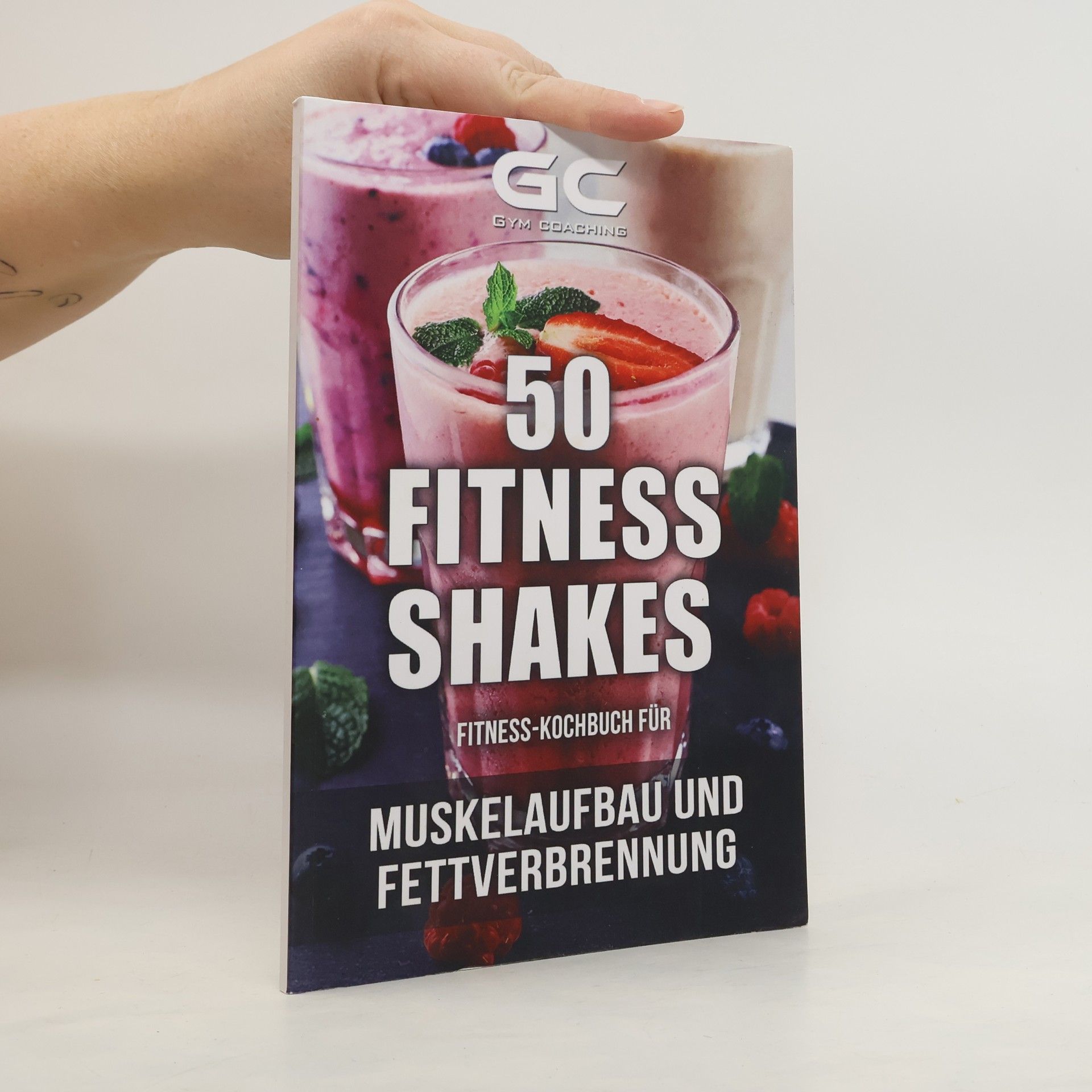 Damian Polasik Fitness-Kochbuch für Fitness-Shakes - Muskelaufbau und Fettverbrennung