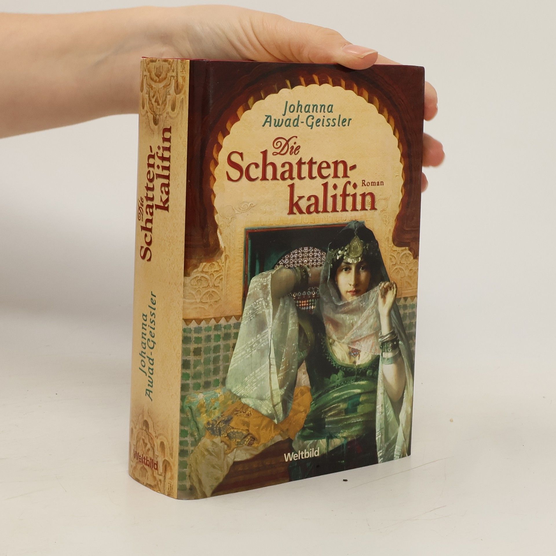 Johanna Awad-Geissler Die Schattenkalifin