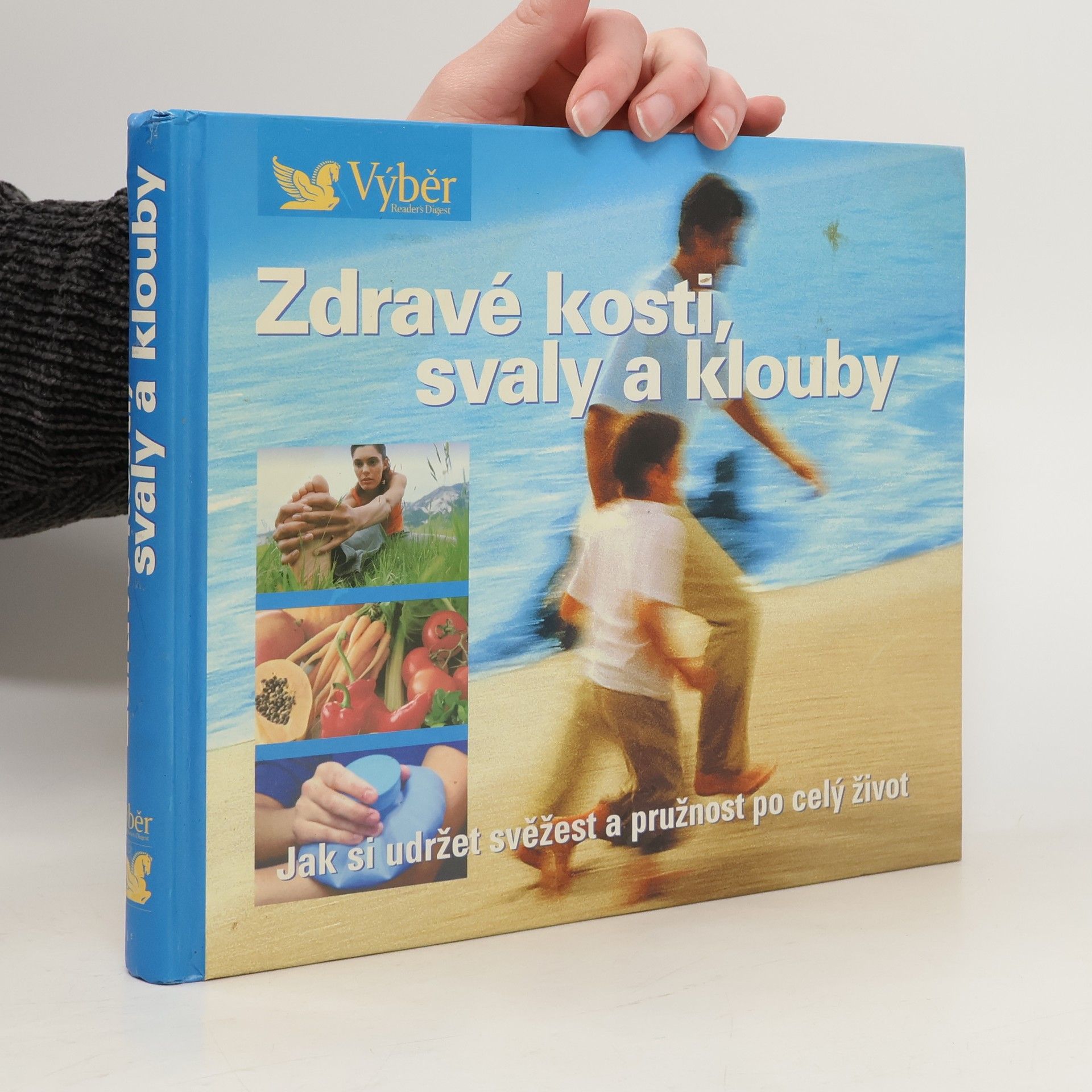 Jarmila Emmerová Zdravé kosti, svaly a klouby. Návod, jak zůstat po celý život pohyblivý a čilý