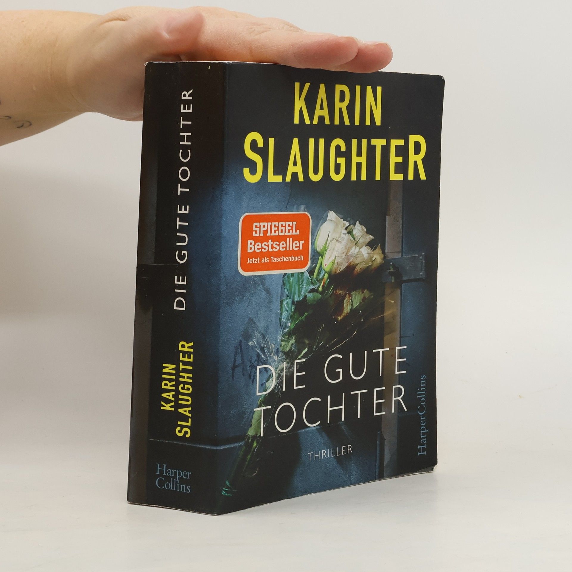 Karin Slaughter Die gute Tochter