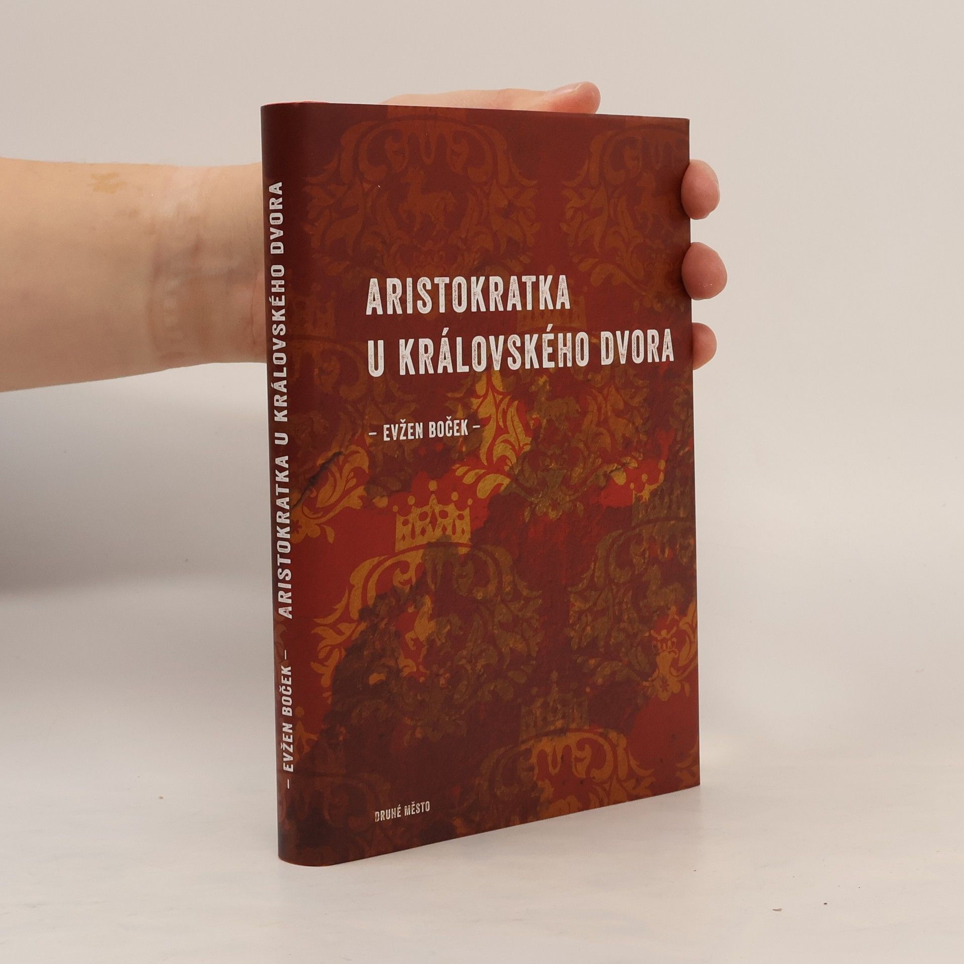 Evžen Boček Aristokratka u královského dvora