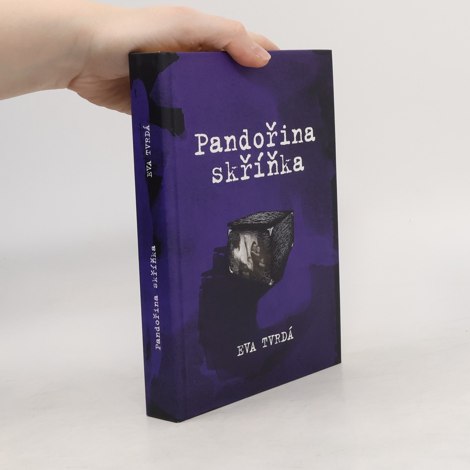 Eva Tvrdá Pandořina skříňka