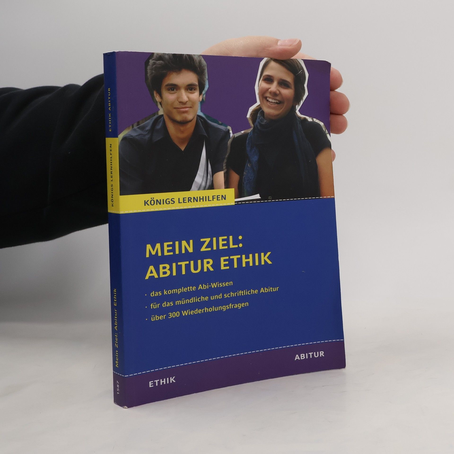 Königs Lernhilfen: Mein Ziel: Abitur Ethik