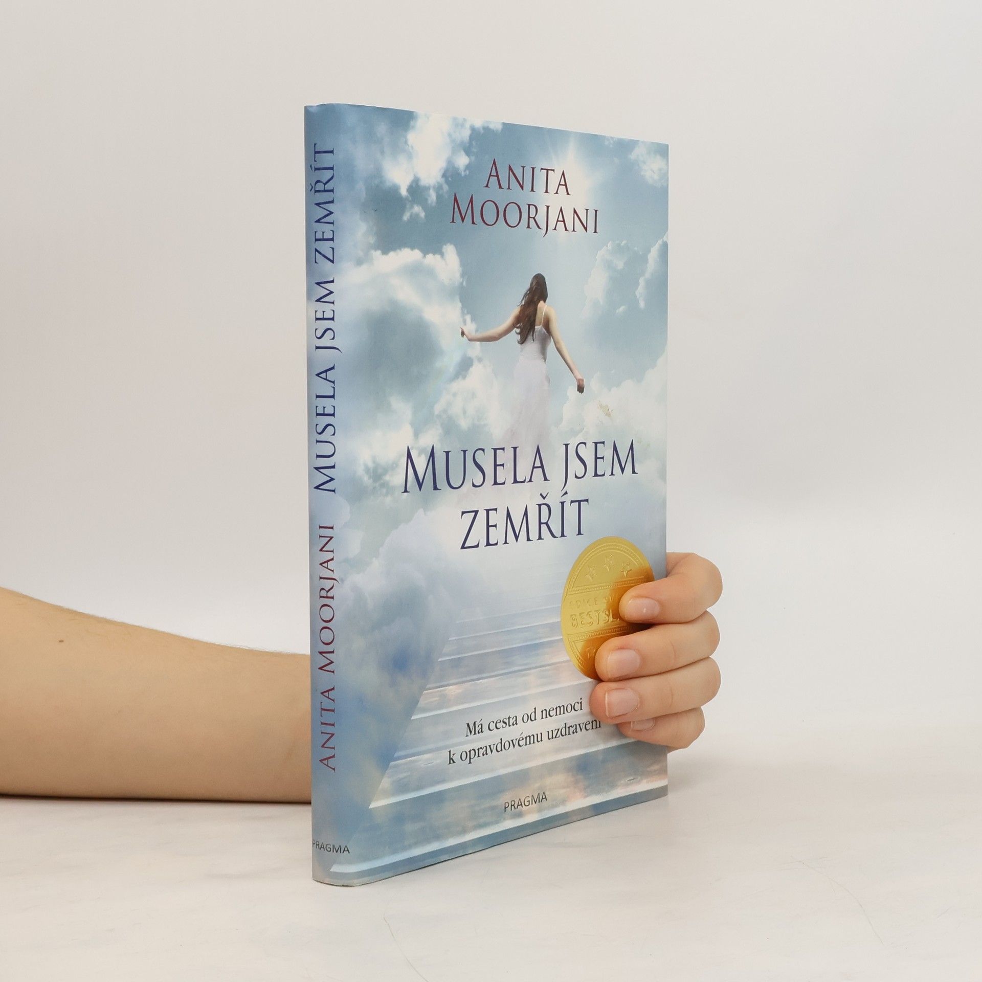 Anita Moorjani Musela jsem zemřít