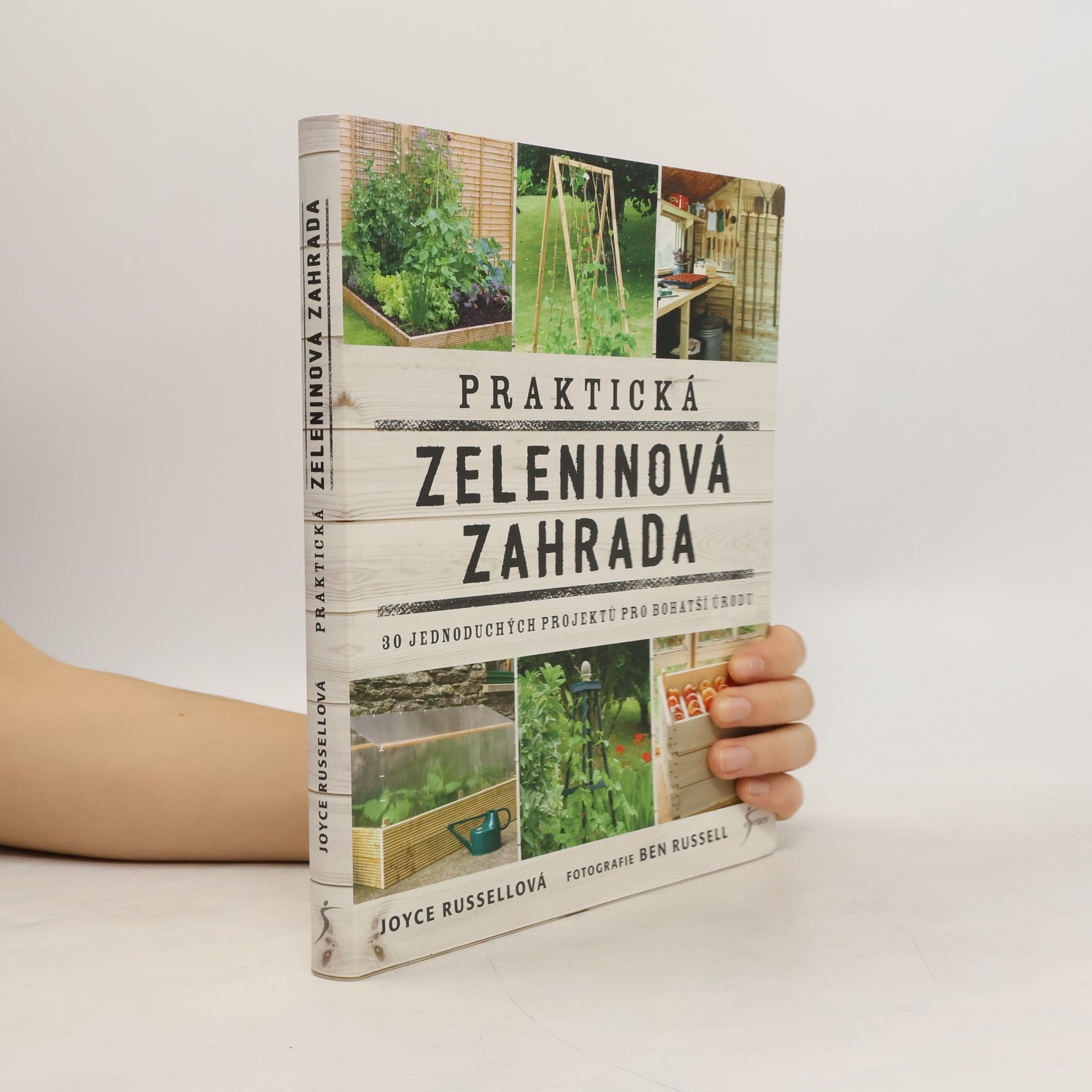 Joyce Russell Praktická zeleninová zahrada