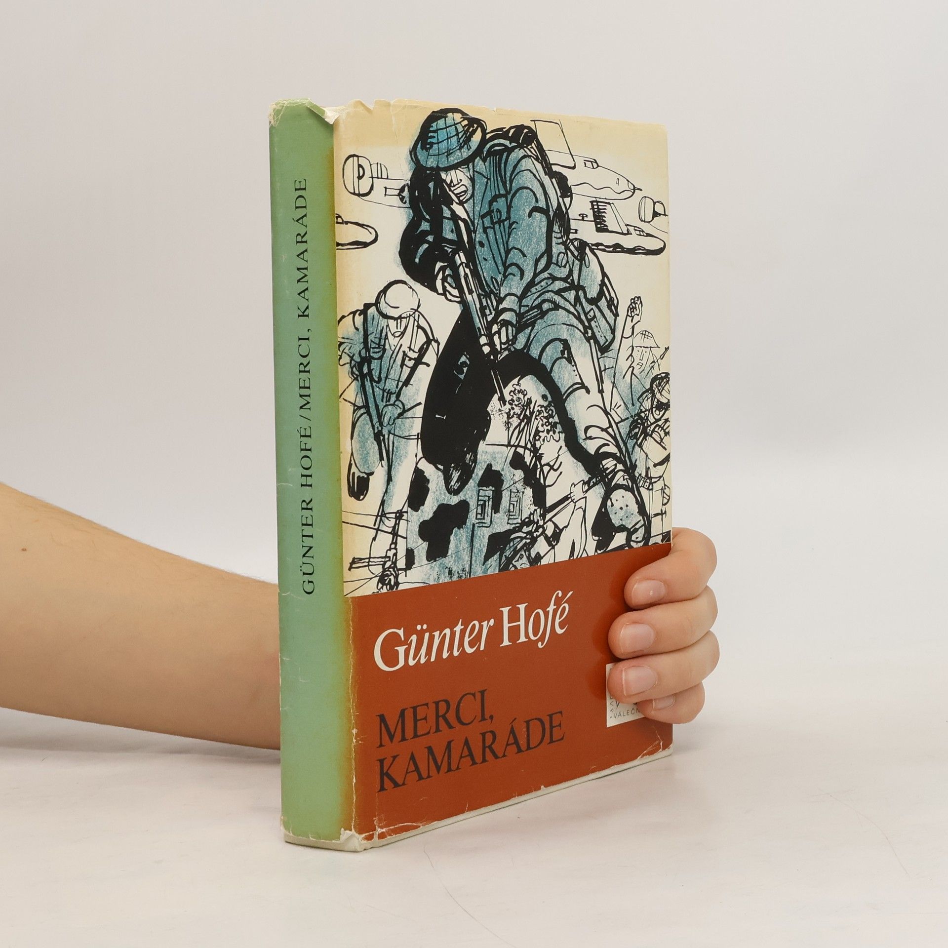 Günter Hofé Merci, kamaráde