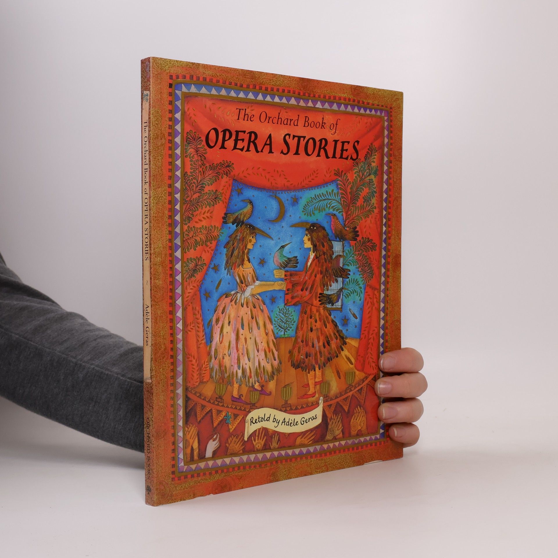Adèle Geras The Orchard Book of Opera Stories