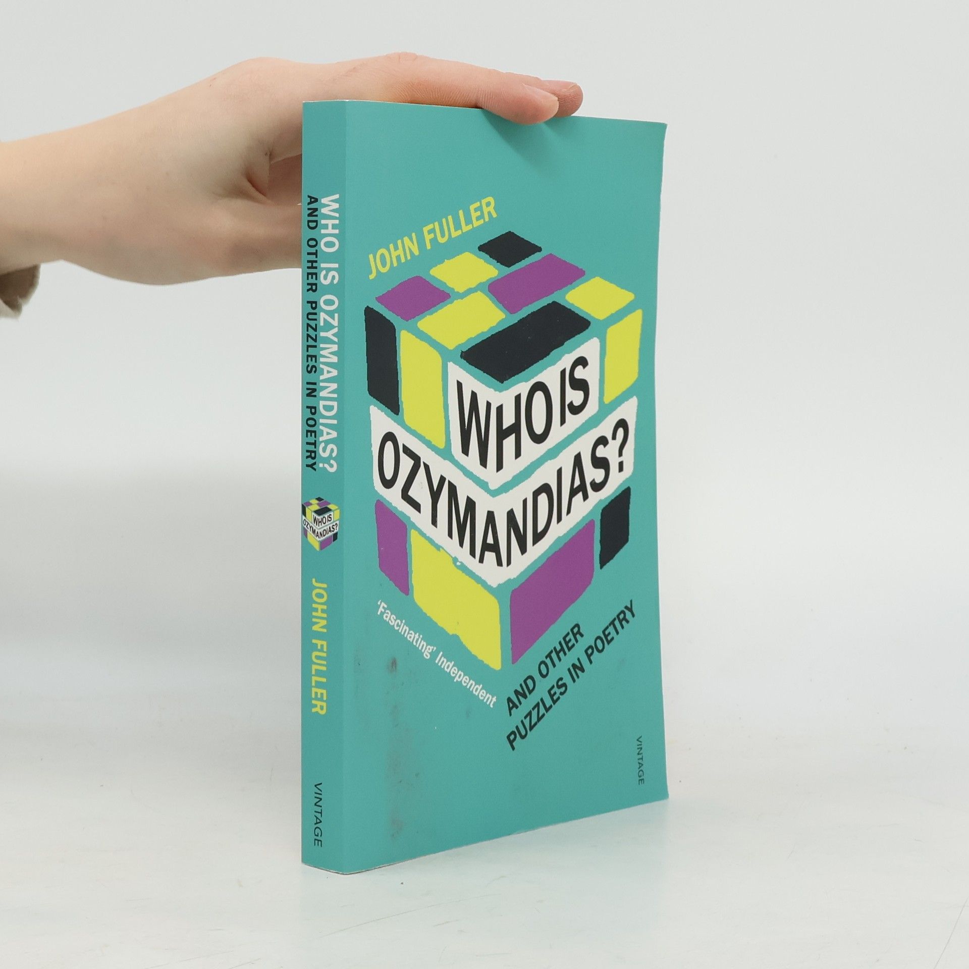 John Fuller Who Is Ozymandias?