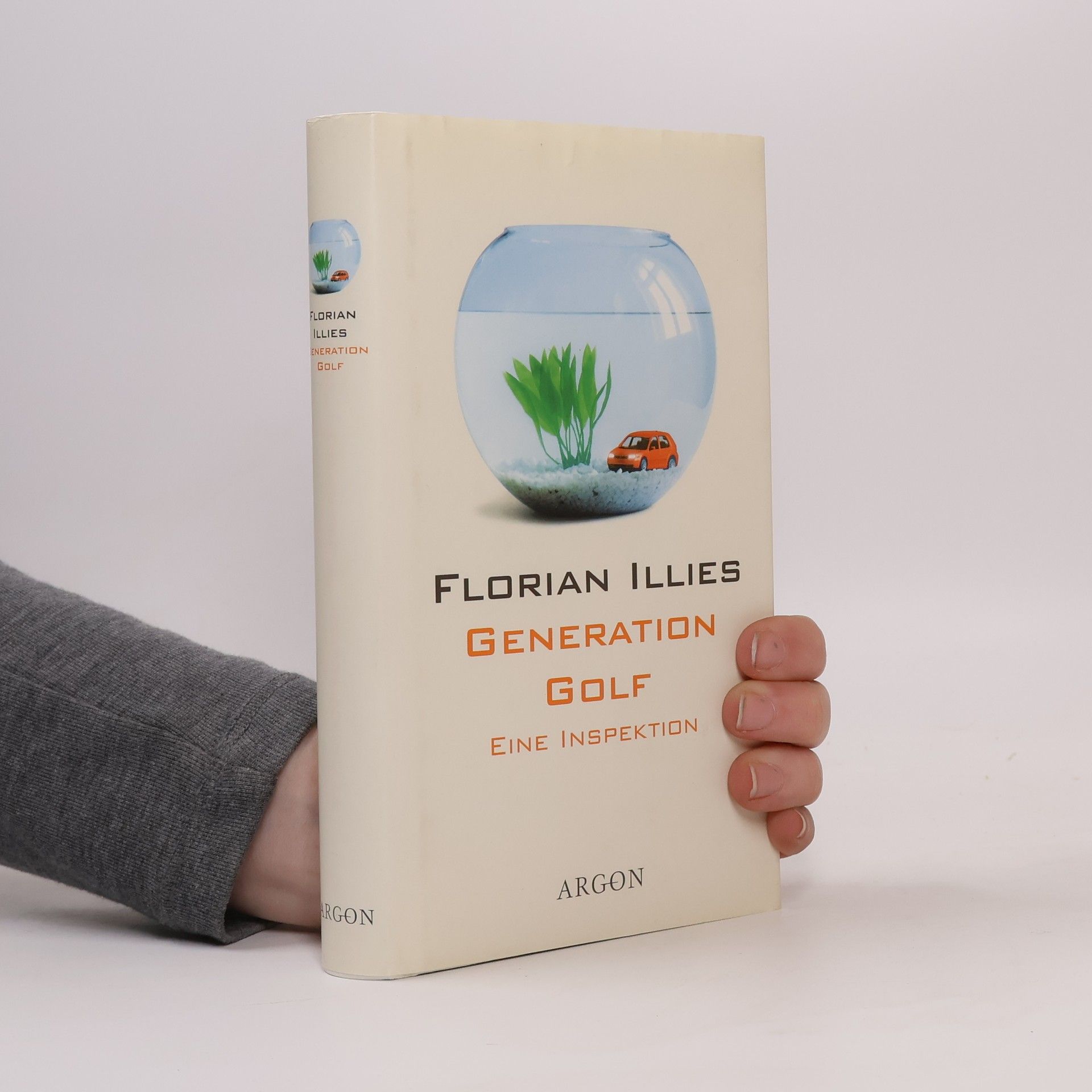 Florian Illies Generation Golf. Eine Inspektion