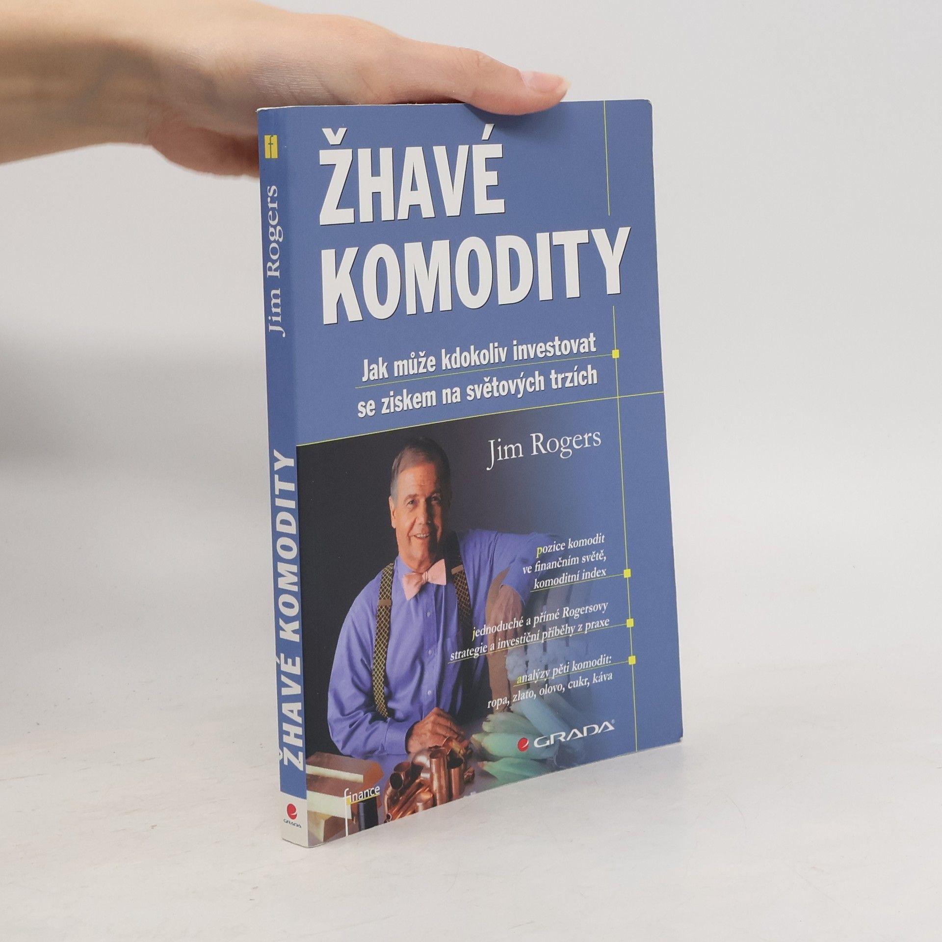 Jim Rogers Žhavé komodity
