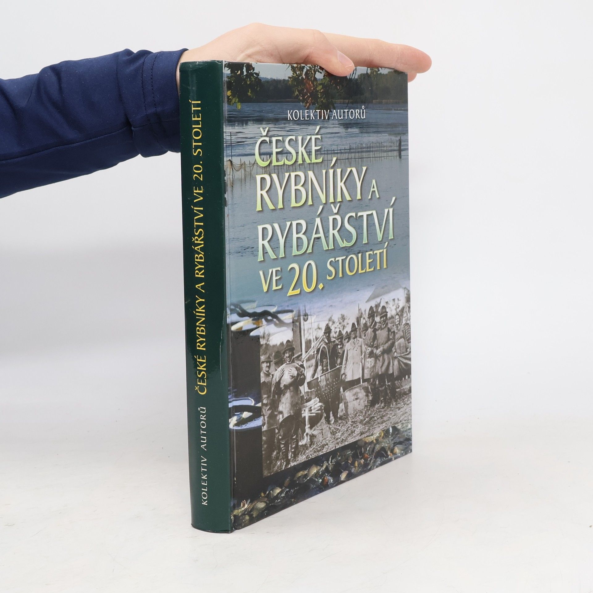 AA.VV. České rybníky a rybářství ve 20. století