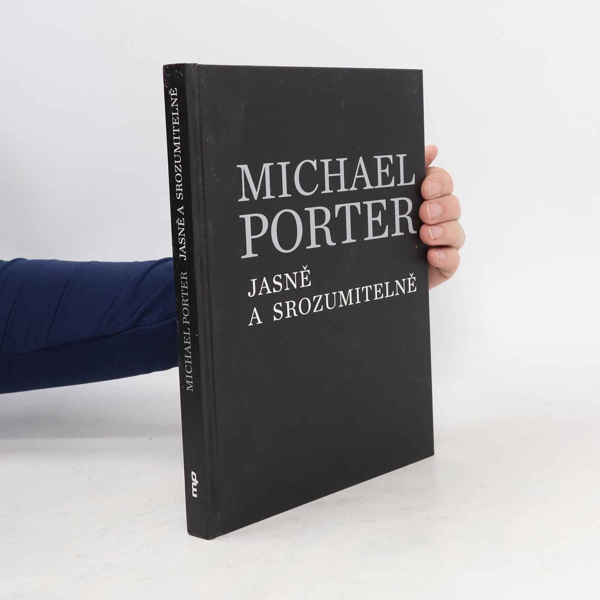 Michael Porter jasně a srozumitelně : o konkurenci a strategii