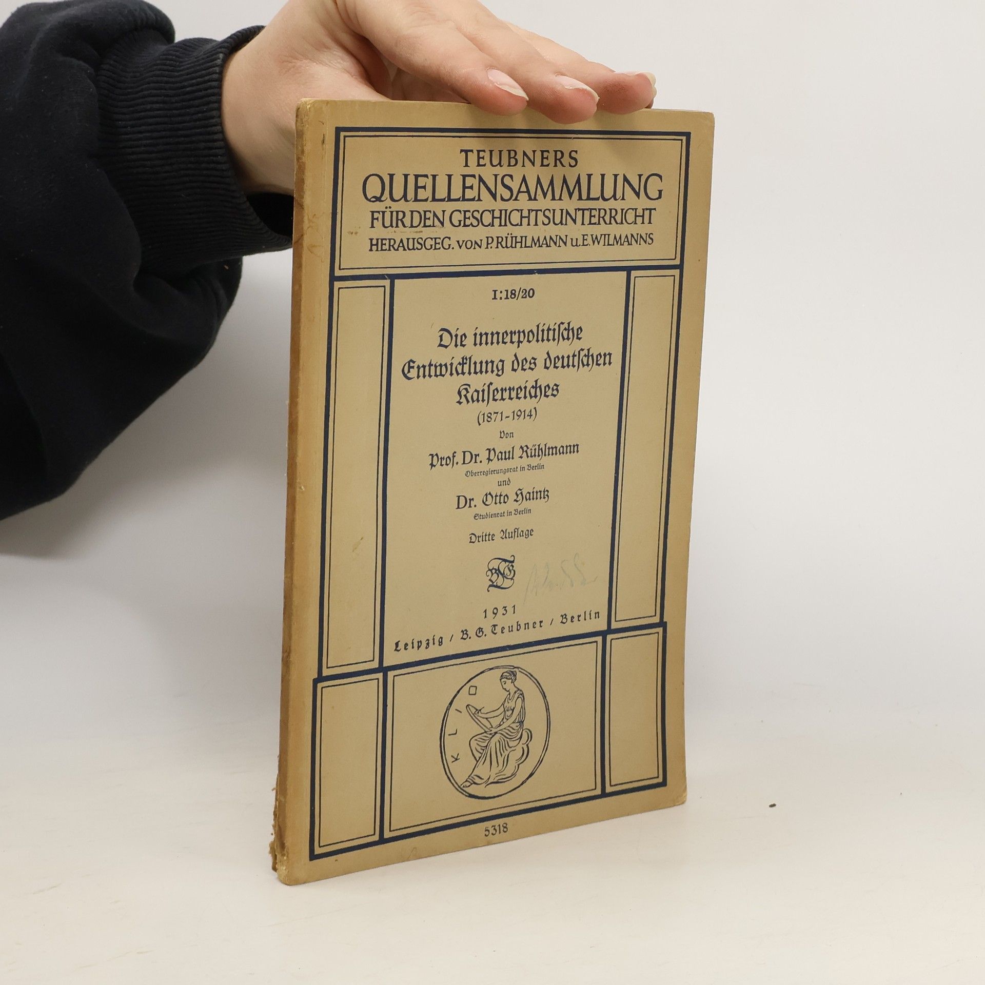 Otto Hainz Teubners Quellensammlung für den Geschichtsunterricht.