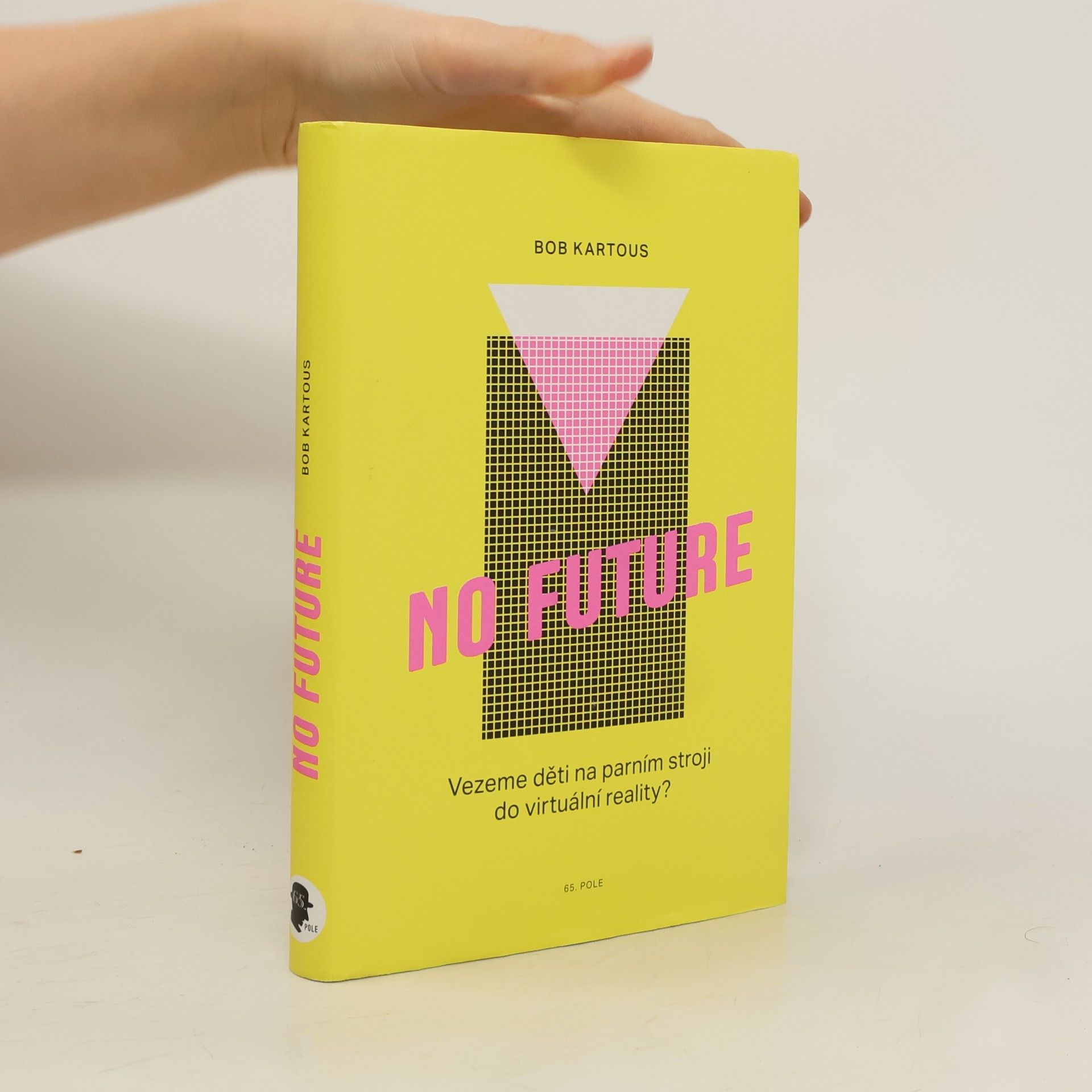 Bohumil Kartous No future