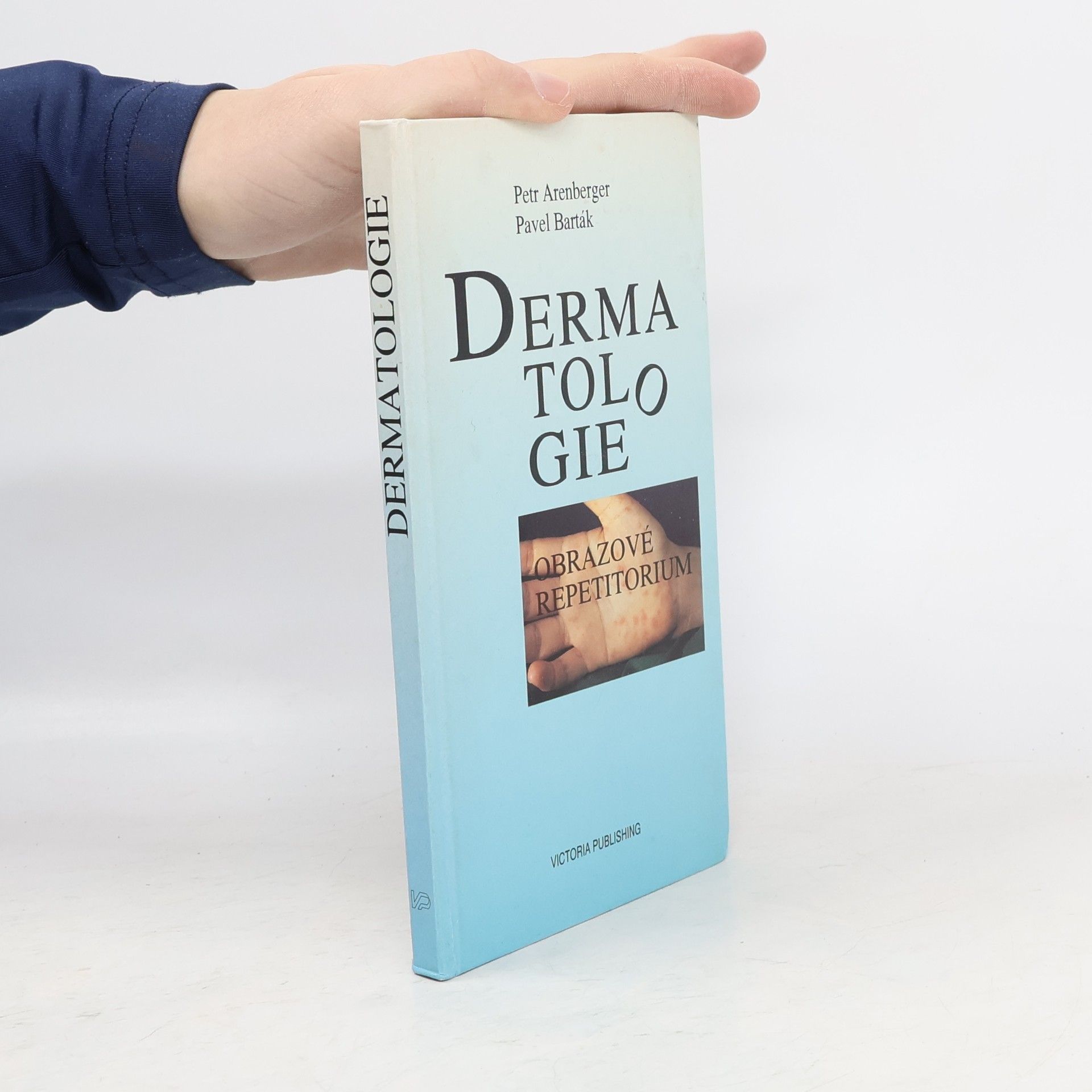 Pavel Barták Dermatologie. Obrazové repetitorium