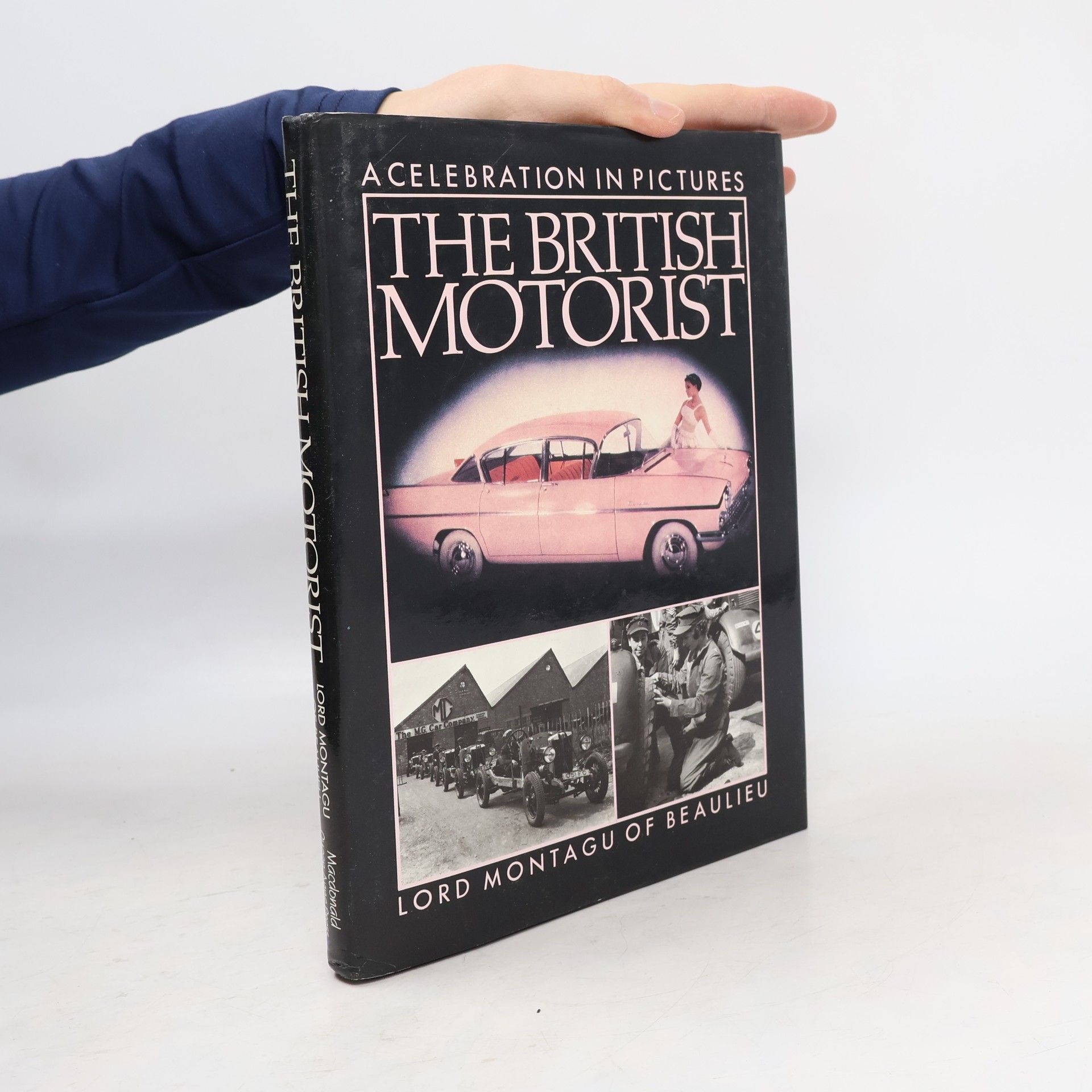 Edward John Barrington Douglas-Scott-Montagu The British Motorist