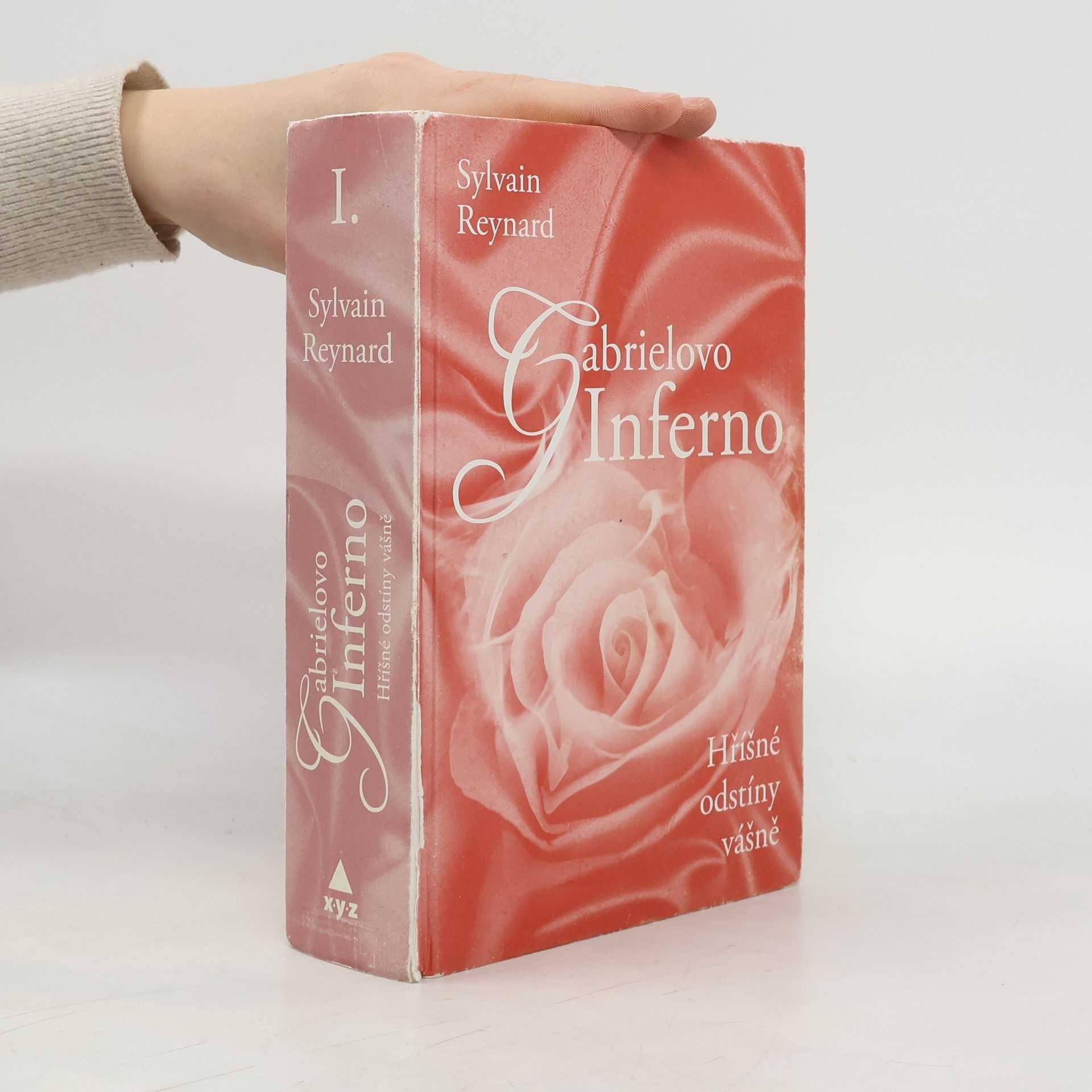 Sylvain Reynard Hříšné odstíny vášně I. díl. Gabrielovo inferno