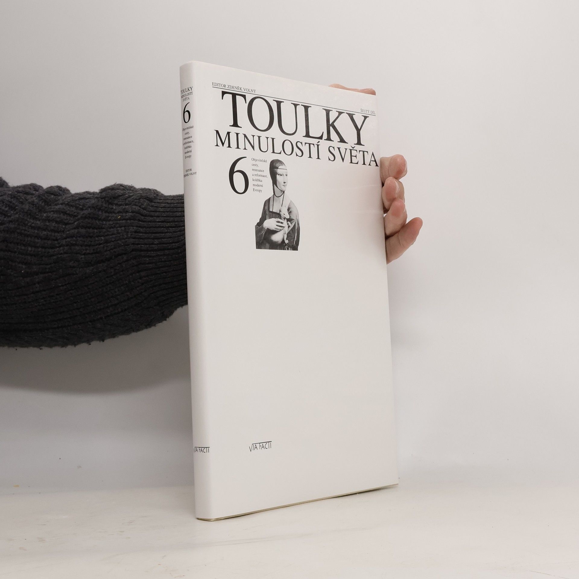 Toulky minulostí světa 6