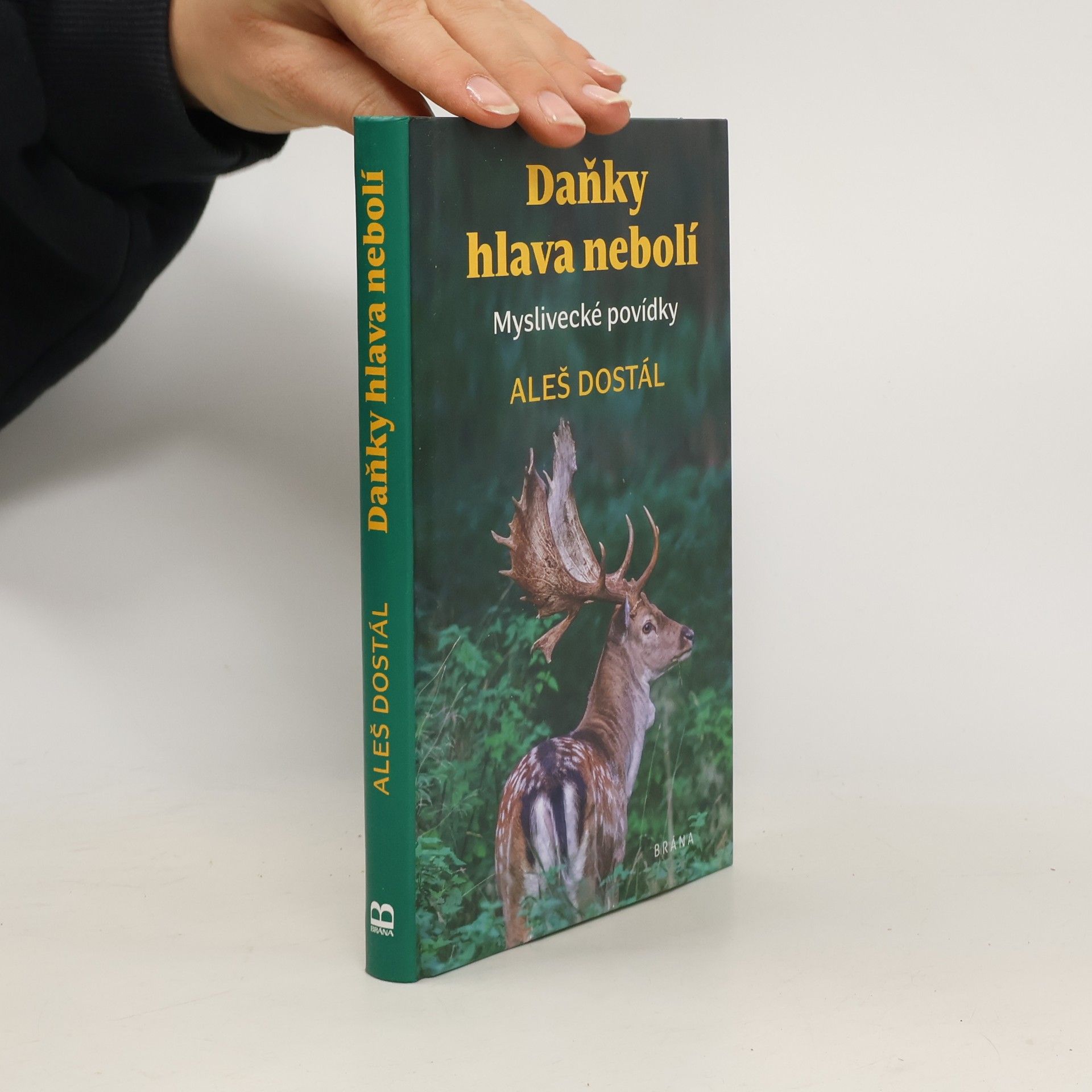 Daňky hlava nebolí : myslivecké povídky