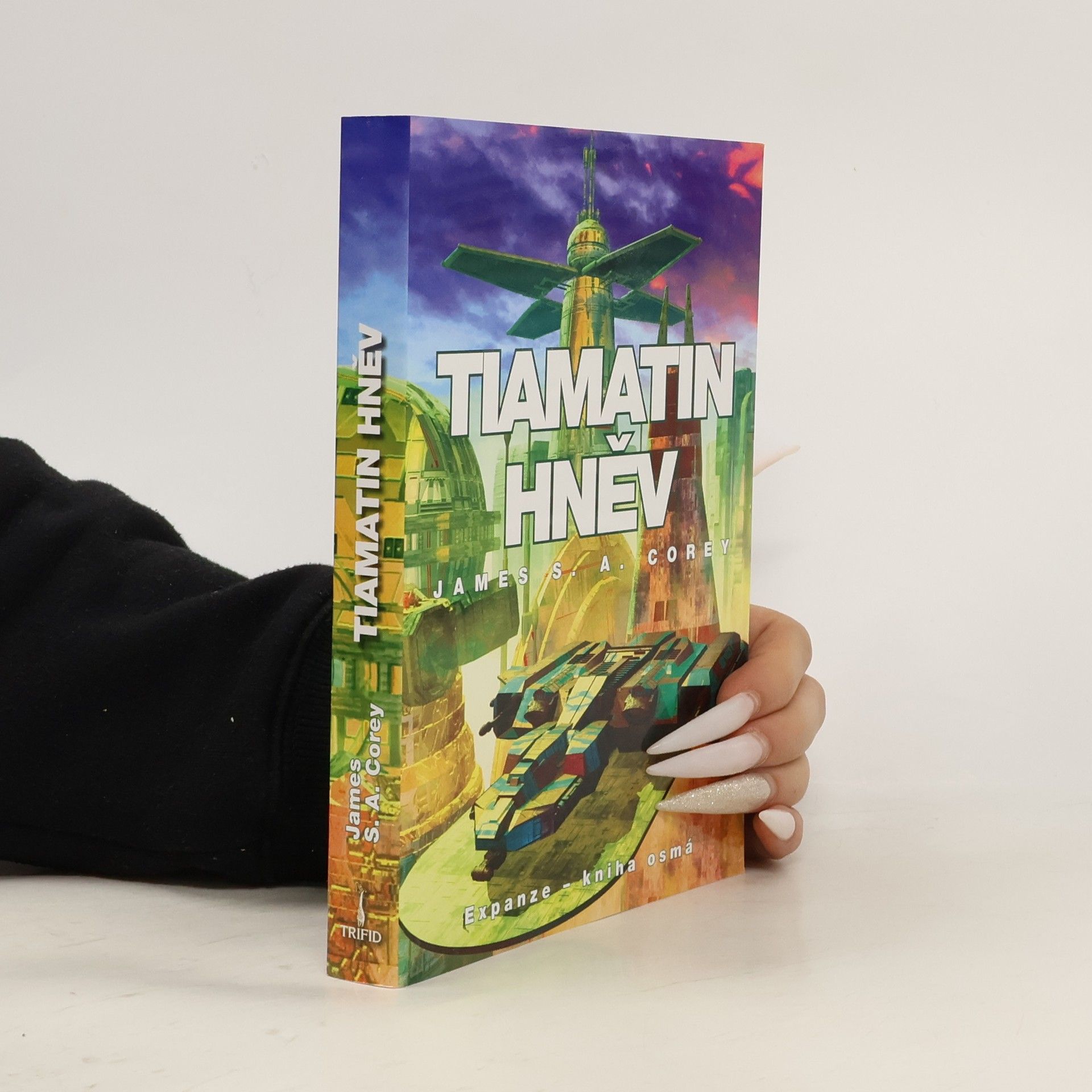 James S. A. Corey Tiamatin hněv