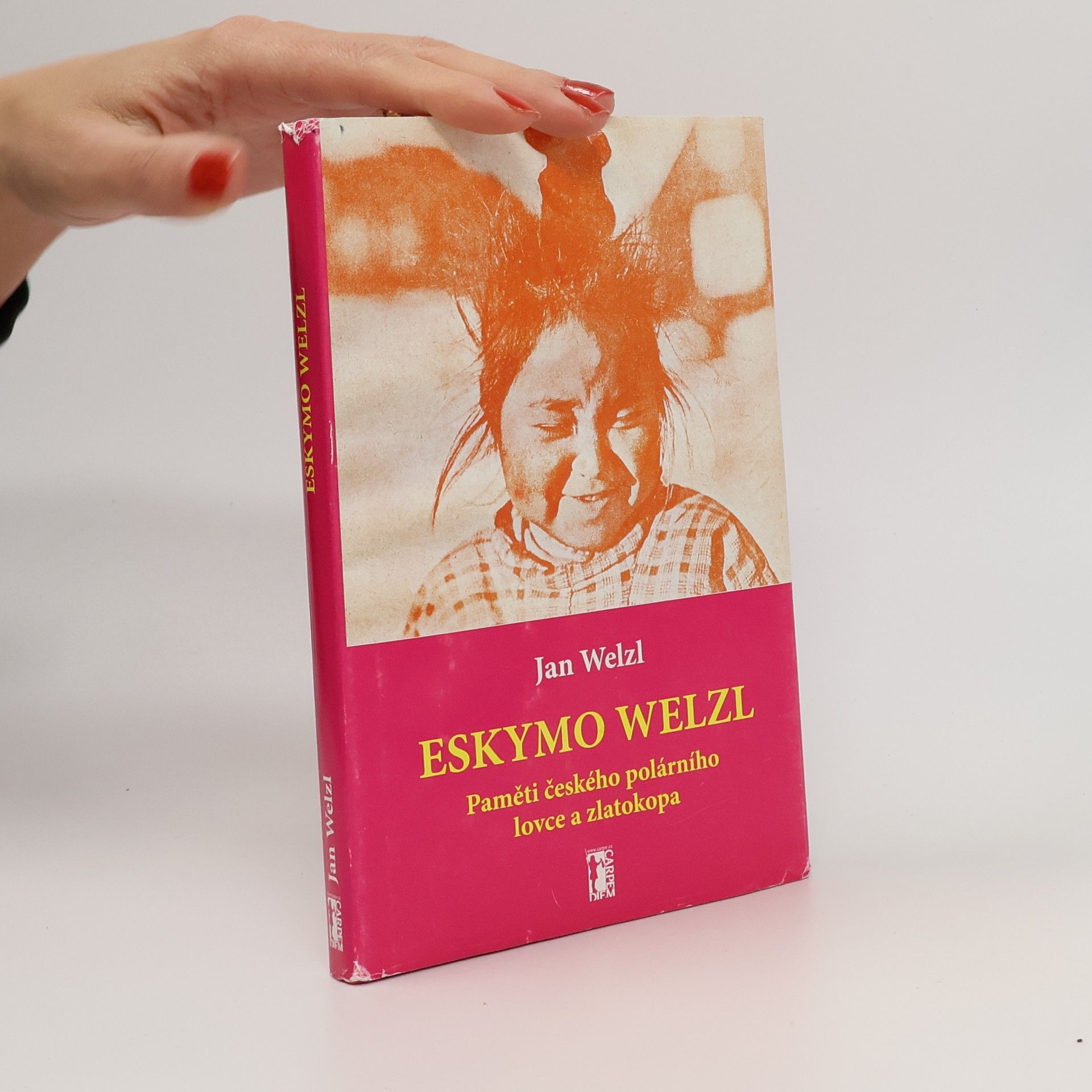 Eskymo Welzl - Paměti českého polárníka a zlatokopa