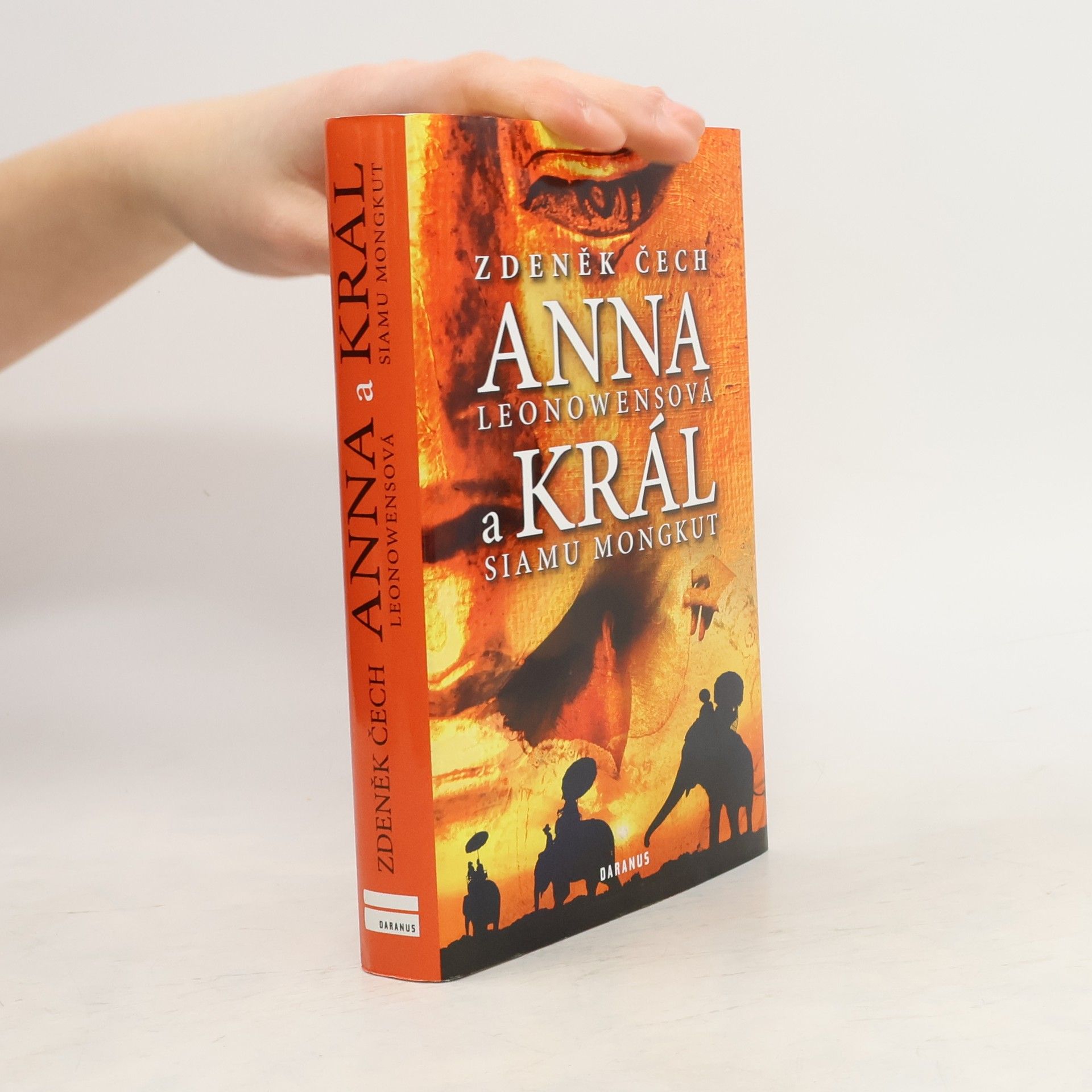 Zdeněk Čech Anna Leonowensová a král Siamu Mongkut