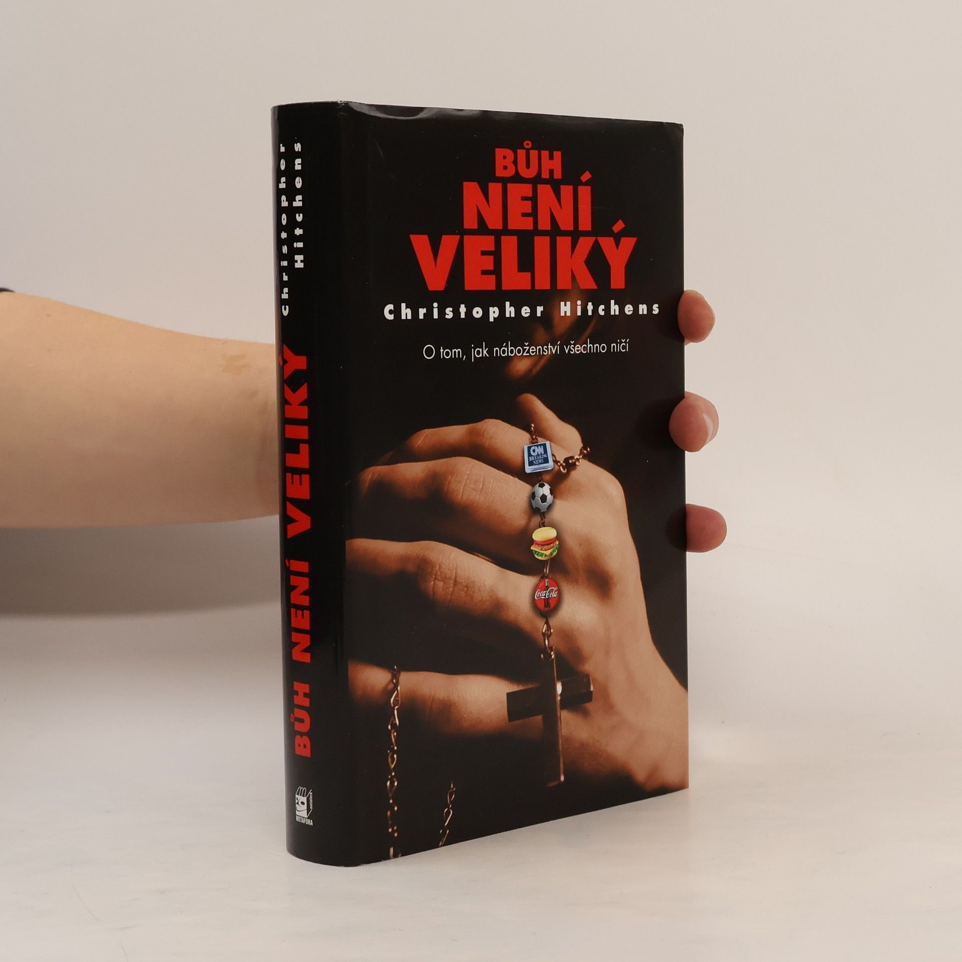 Christopher Hitchens Bůh není veliký