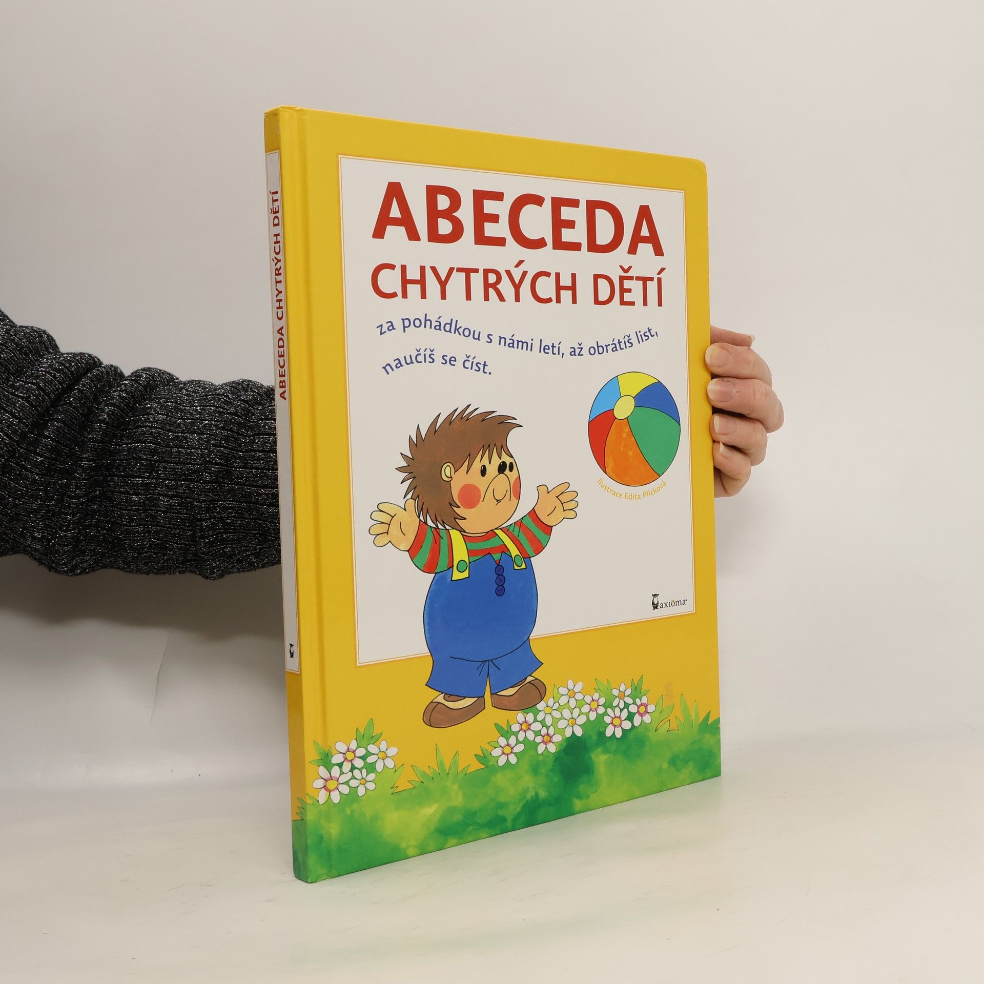 Plicková Edita Abeceda chytrých dětí : za pohádkou s námi letí, až obrátíš list, naučíš se číst