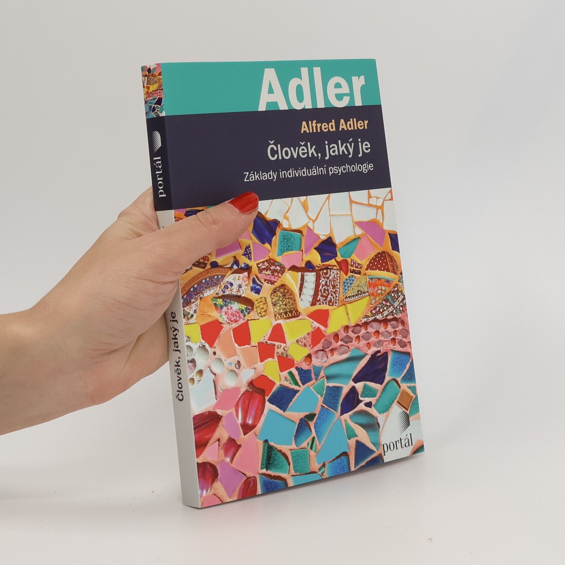 Člověk, jaký je. Základy individuální psychologie