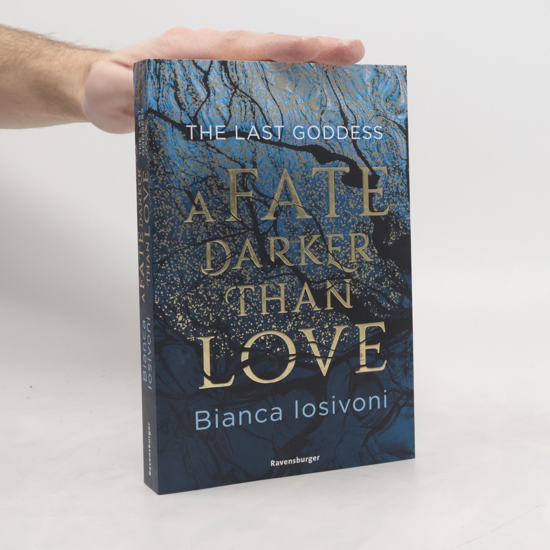 Bianca Iosivoni The Last Goddess, Band 1: A Fate Darker Than Love