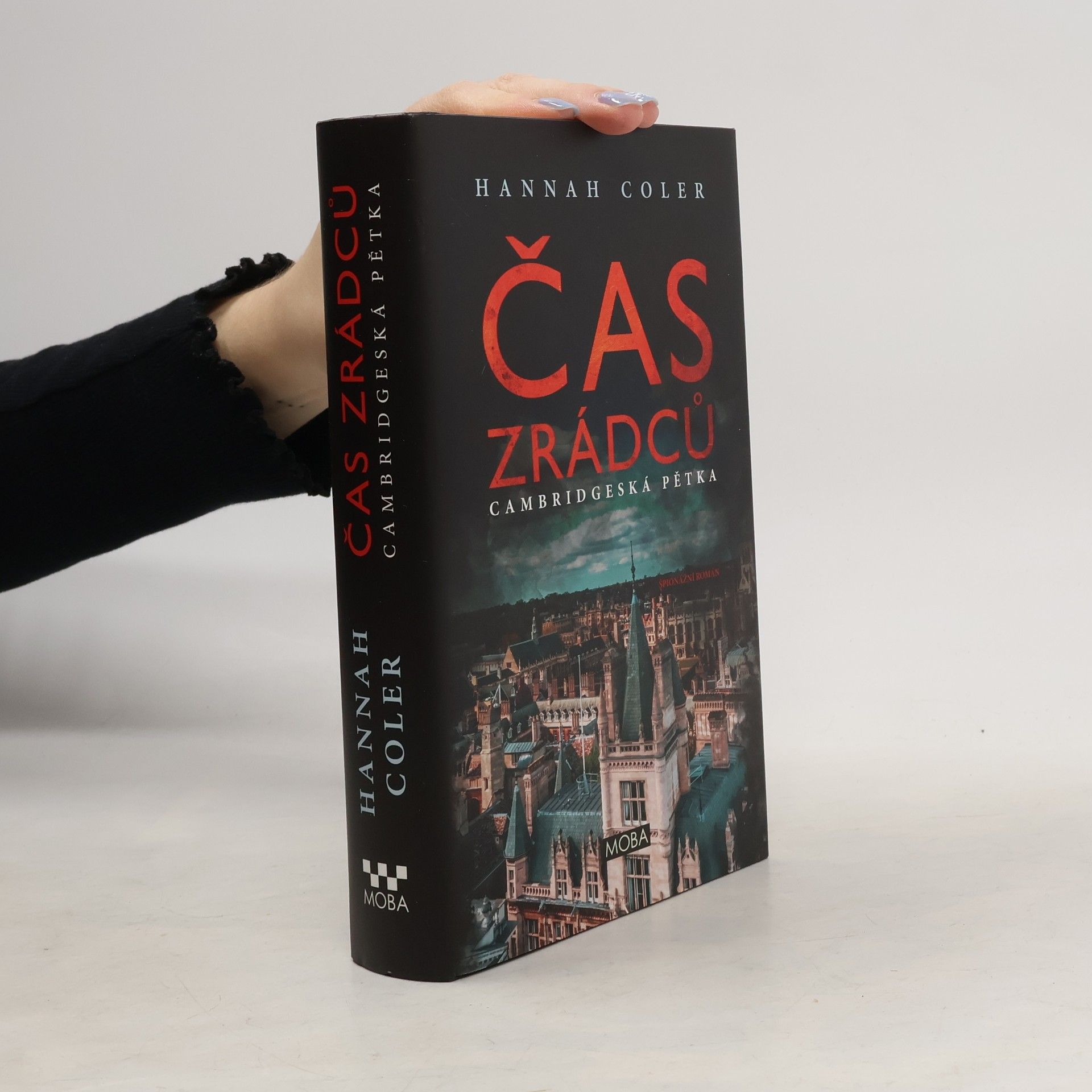 Hannah Coler Čas zrádců: Cambridgeská pětka