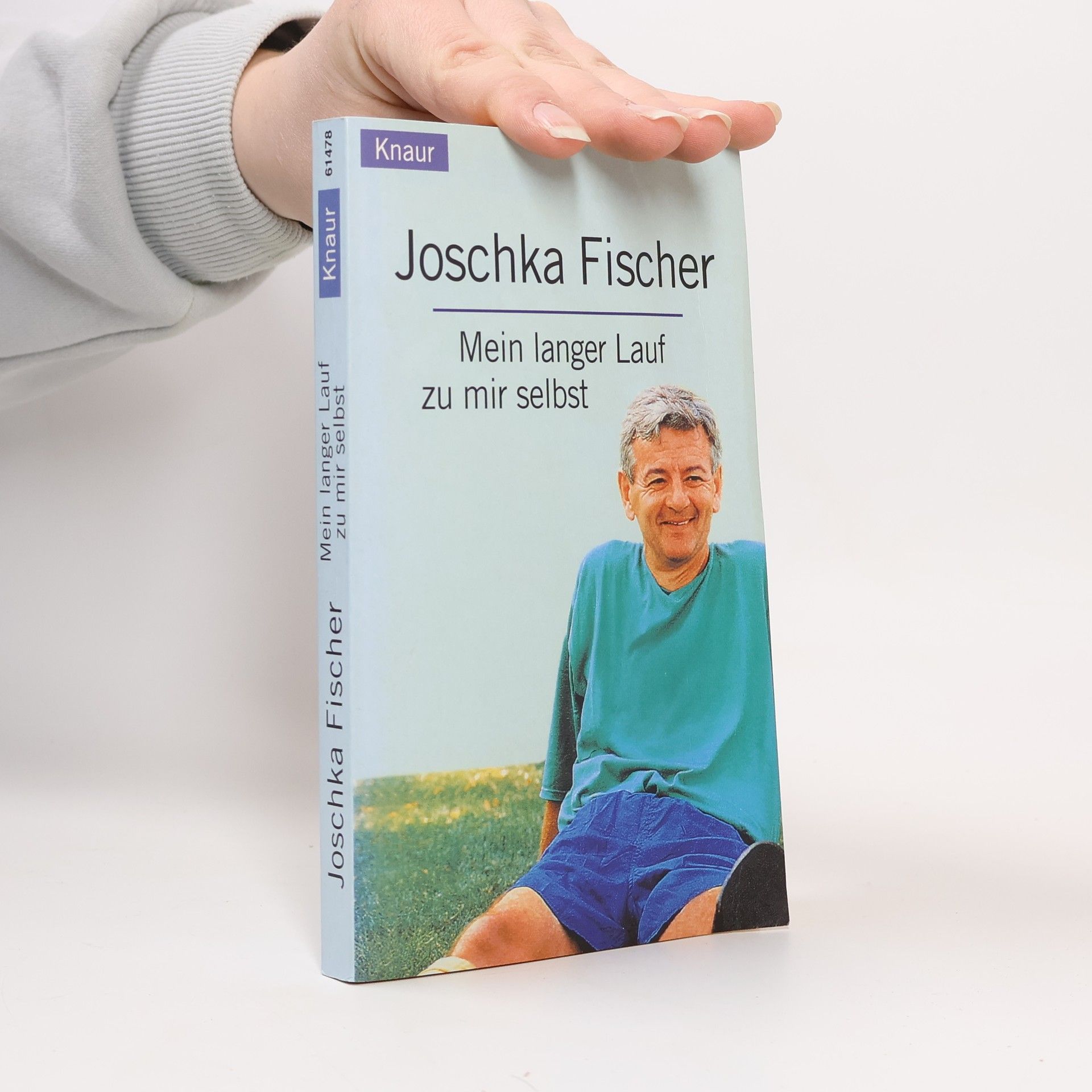 Joschka Fisher Mein langer Lauf zu mir selbst