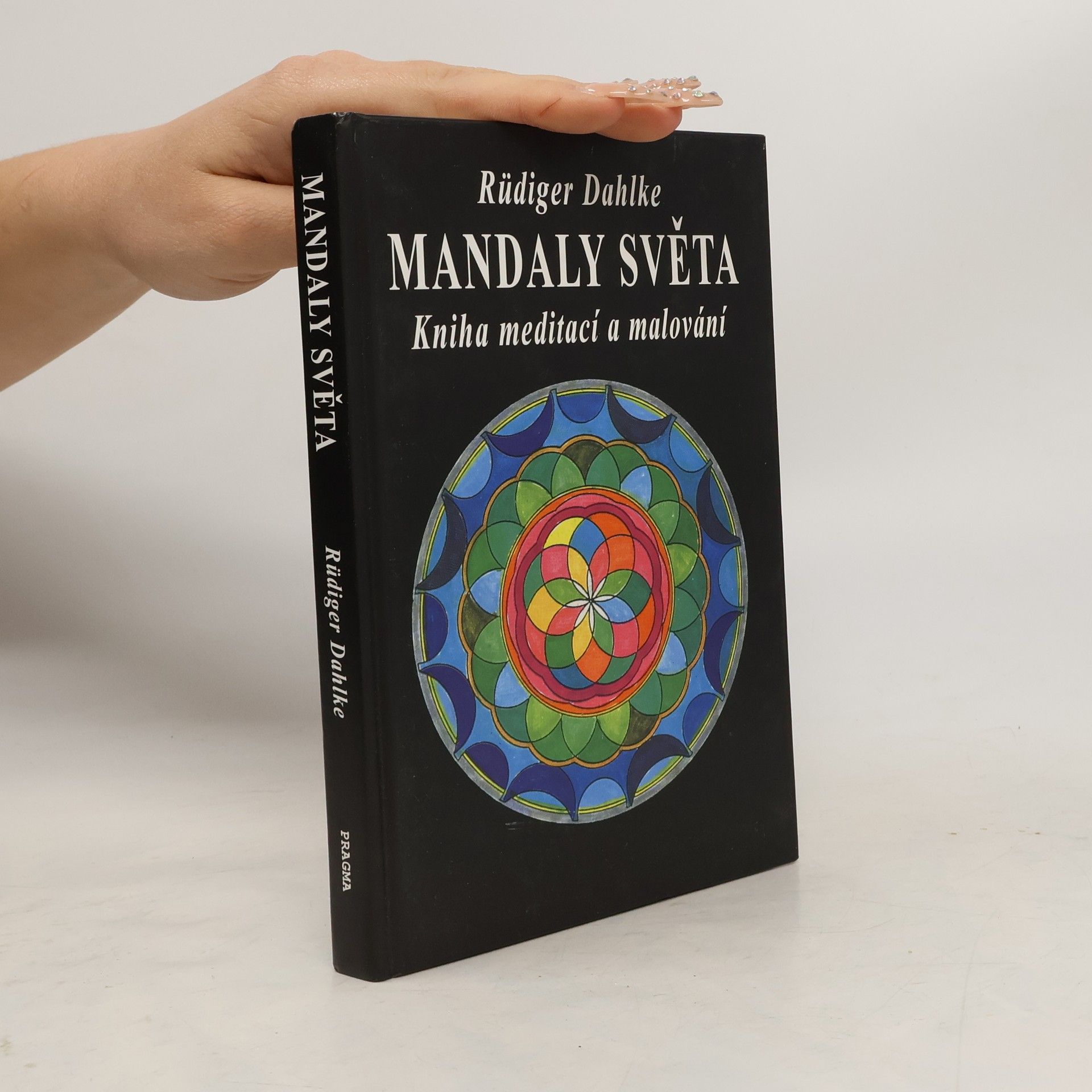 Mandaly světa: Kniha meditací a malování