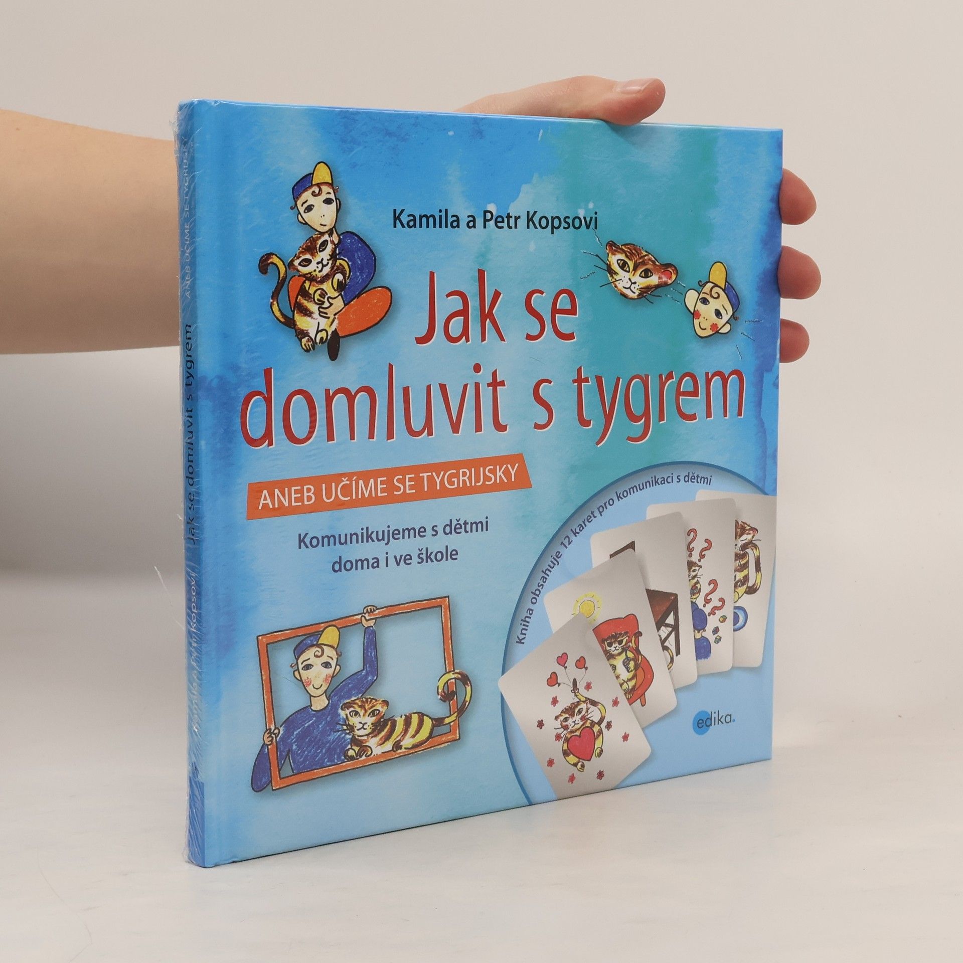 Petr Kops Jak se domluvit s tygrem, aneb, Učíme se tygrijsky
