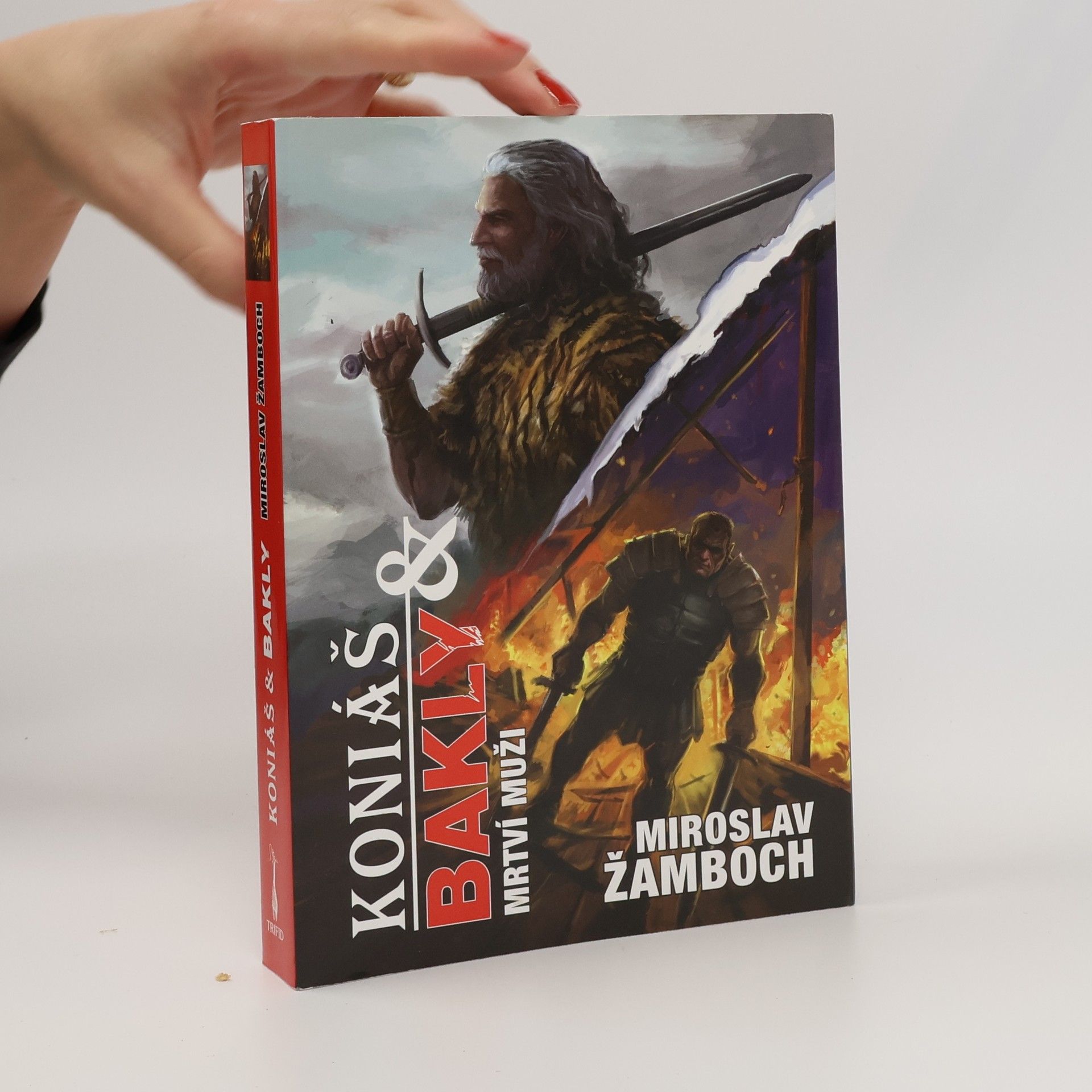 Miroslav Žamboch Koniáš & Bakly. Mrtví muži