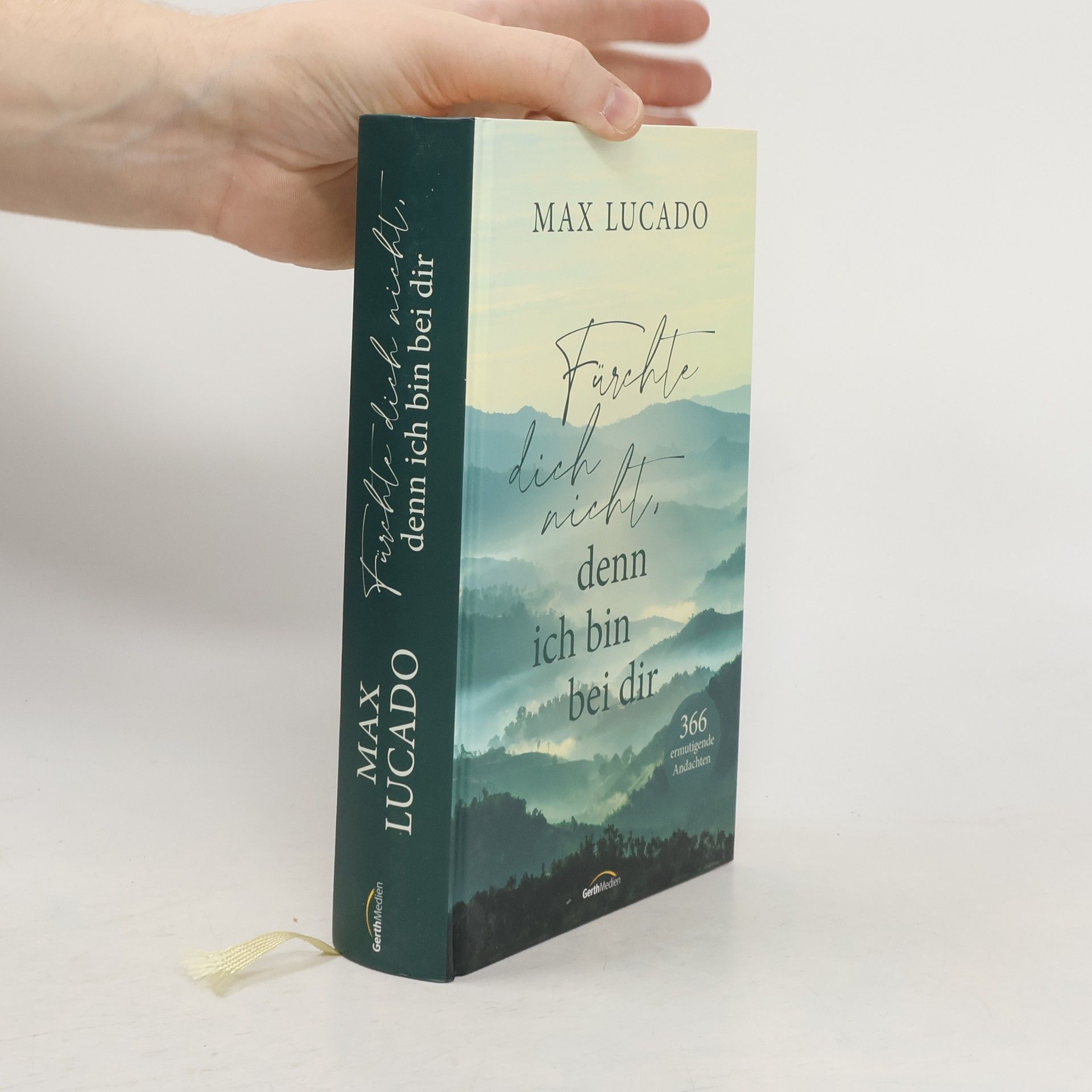 Max Lucado Fürchte dich nicht, denn ich bin bei dir