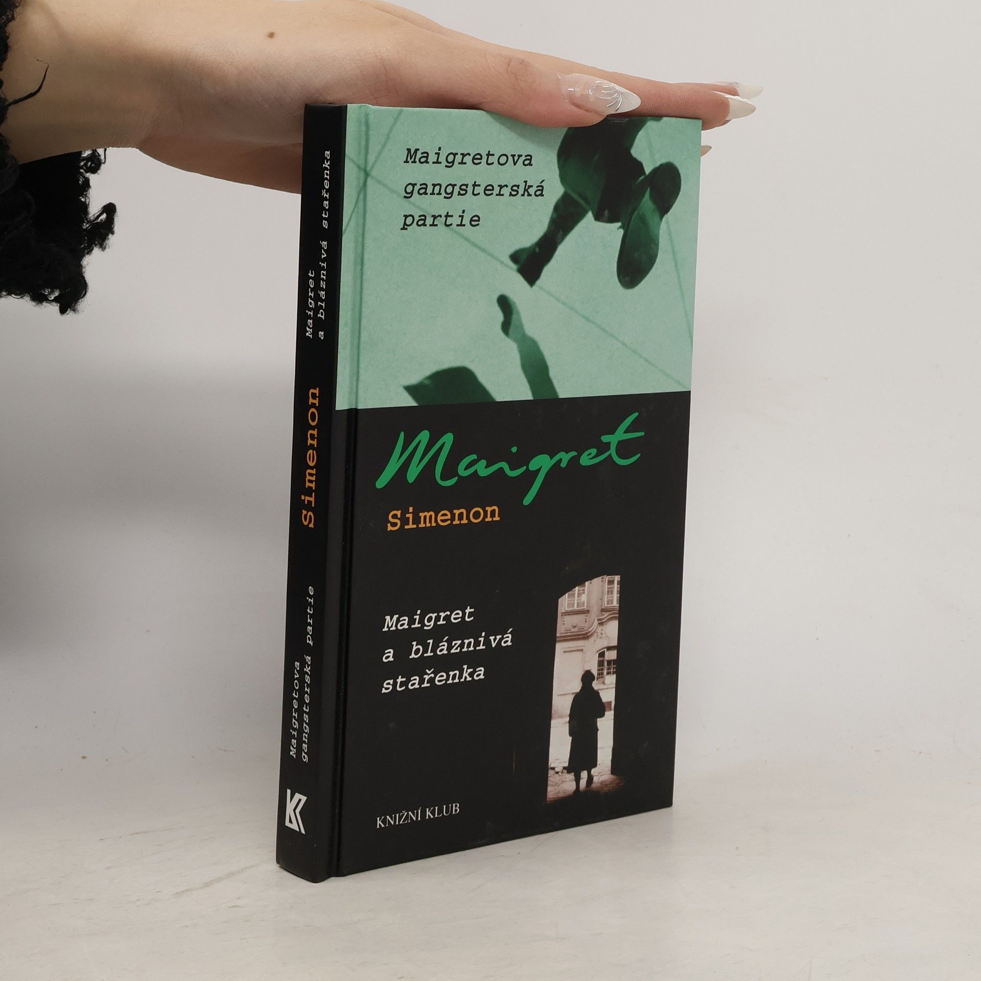 Maigretova gangsterská partie ; Maigret a bláznivá stařenka