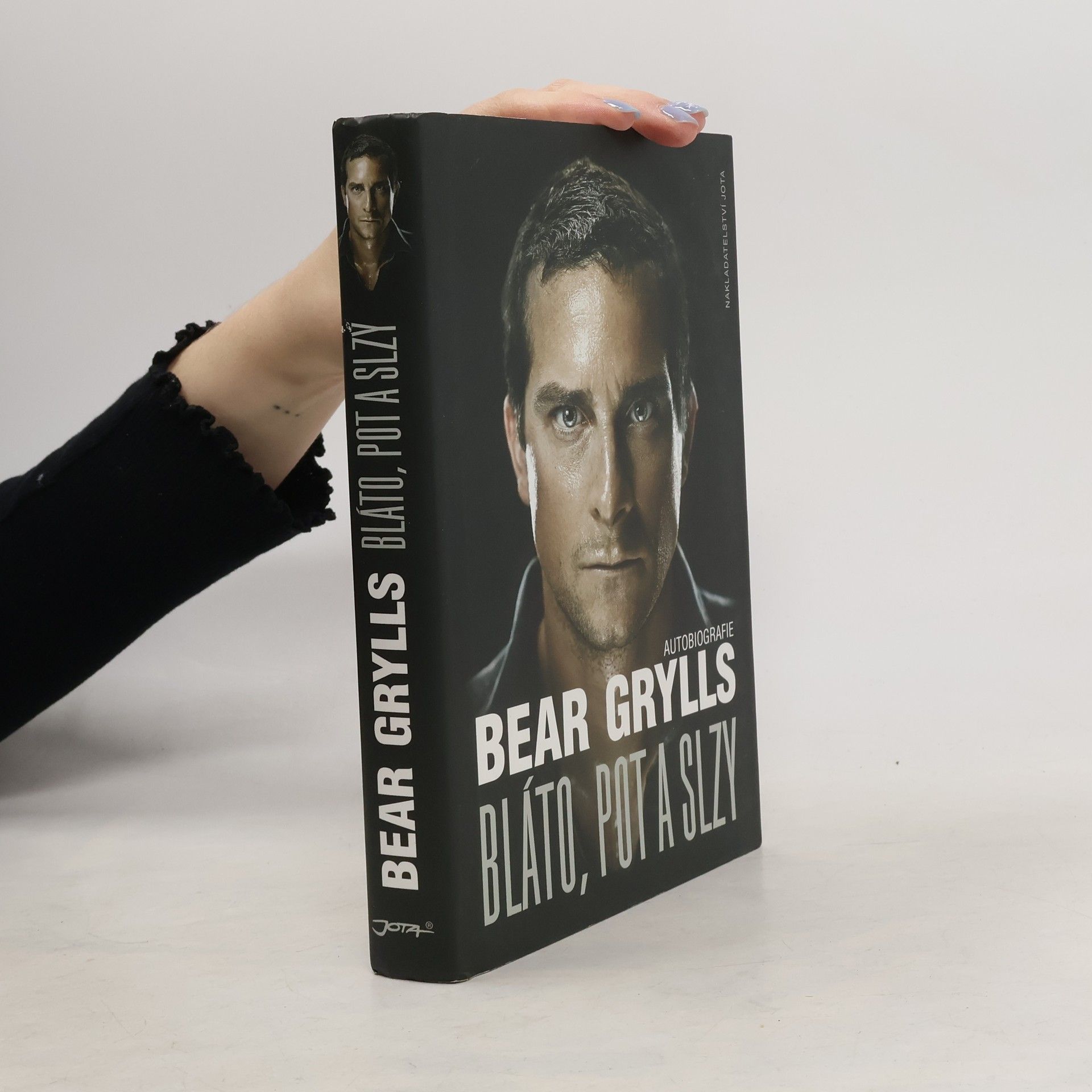 Bear Grylls Bláto, pot a slzy: Autobiografie