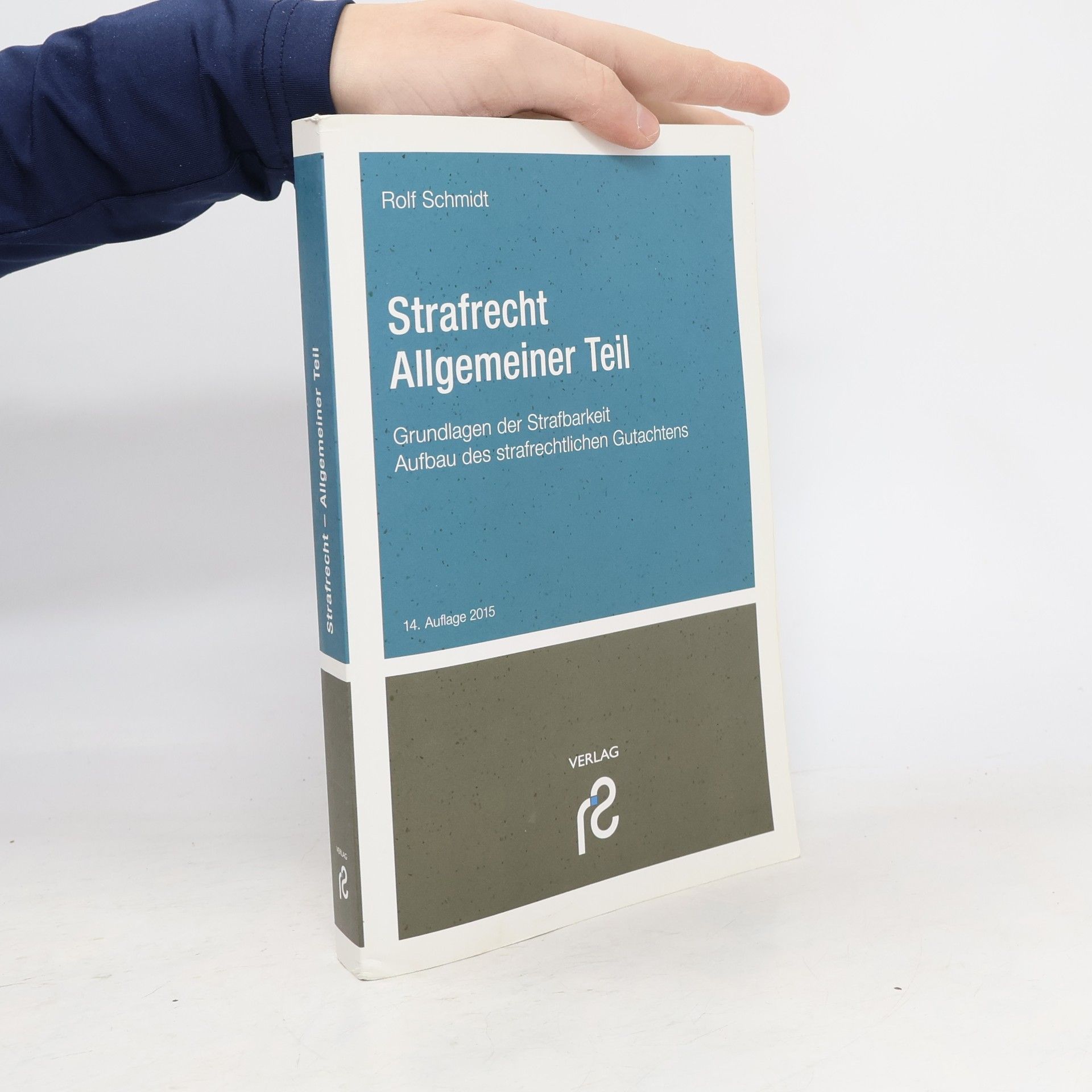 Rolf Schmidt Strafrecht Allgemeiner Teil